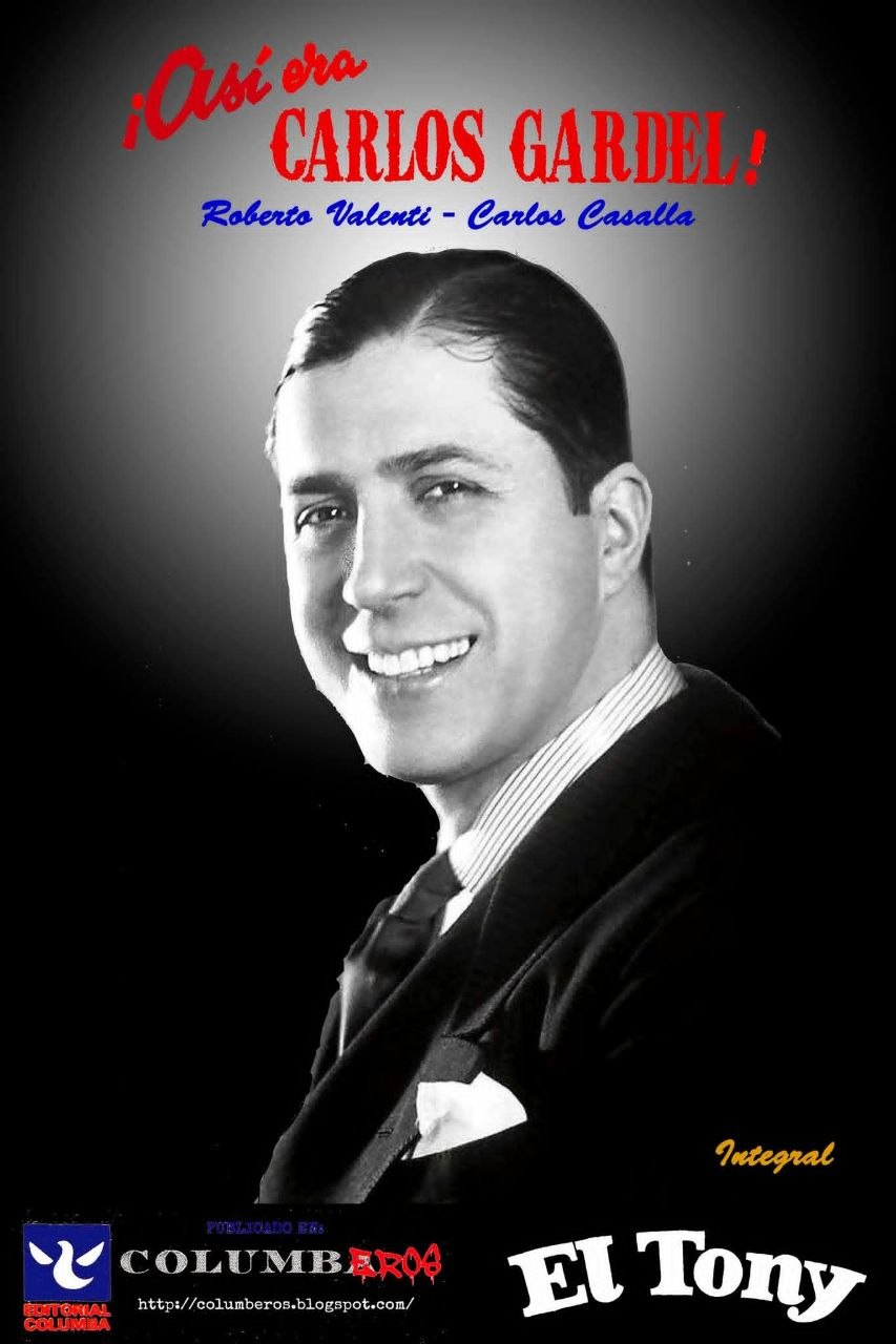 Portada ampliada de ¡Así era CARLOS GARDEL!