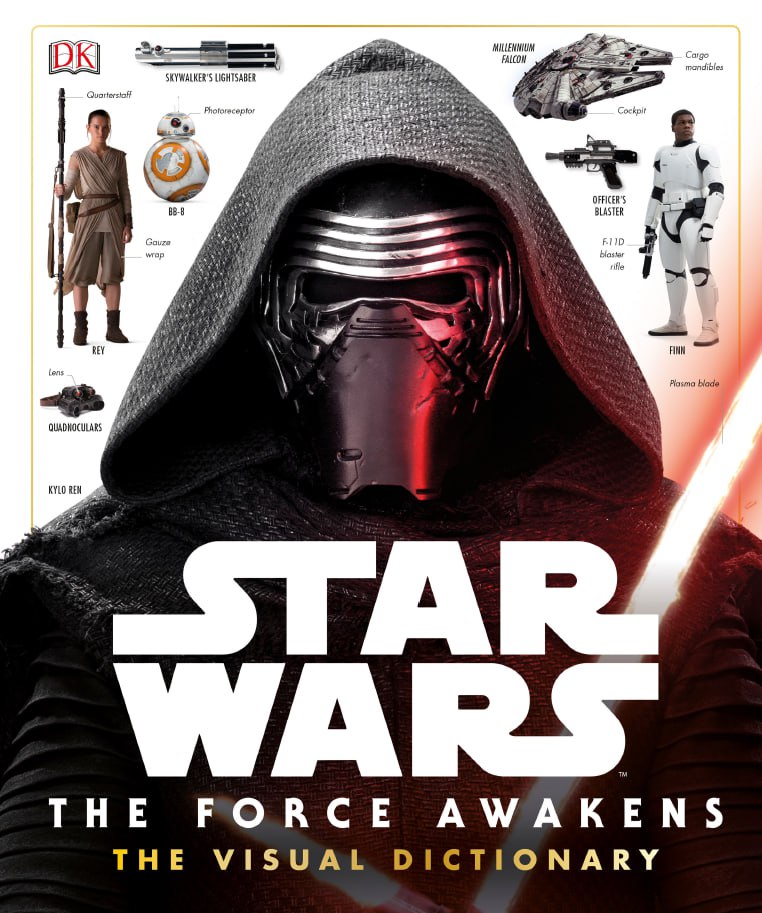 Portada ampliada de STAR WARS THE FORCE AWAKENS THE VISUAL DICTIONARY