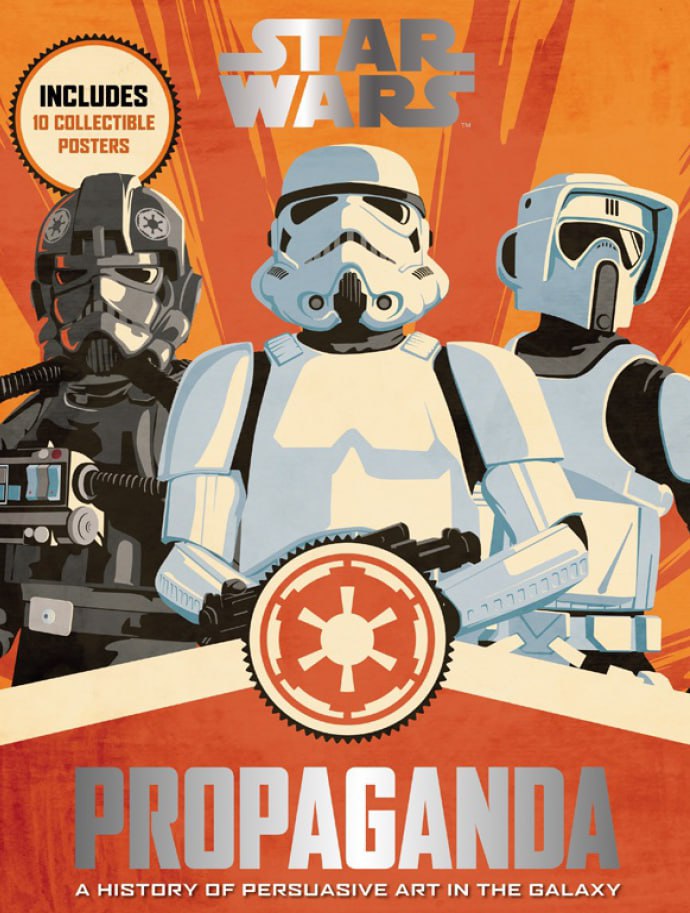 Portada ampliada de PROPAGANDA A HISTORY OF PERSUASIVE ART IN THE GALAXY