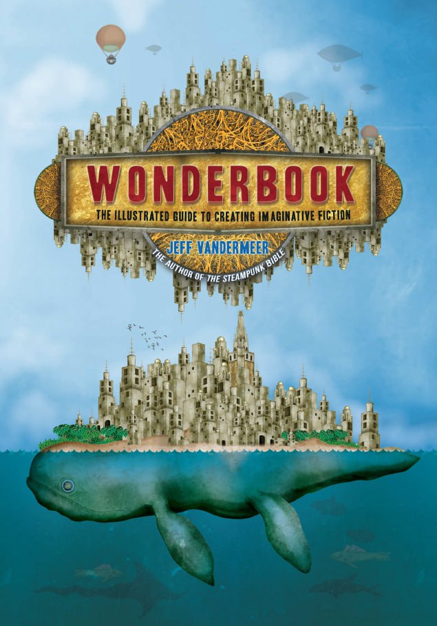 Portada ampliada de WONDERBOOK THE ILLUSTRATED GUIDE TO CREATING IMAGINATIVE FICTION