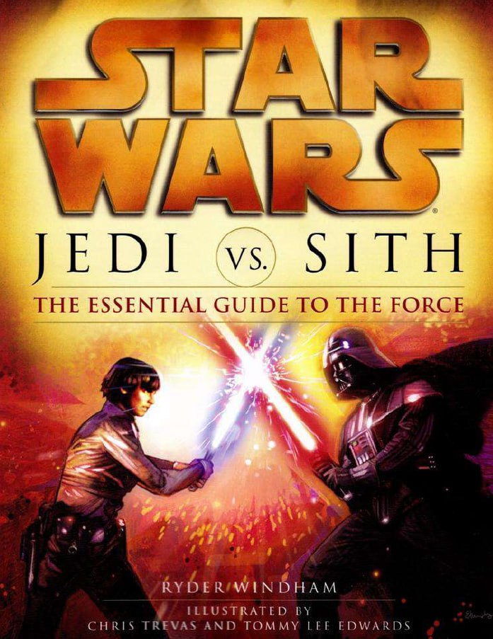 Portada ampliada de STAR WARS JEDI VS. SITH THE ESSENTIAL GUIDE TO THE FORCE