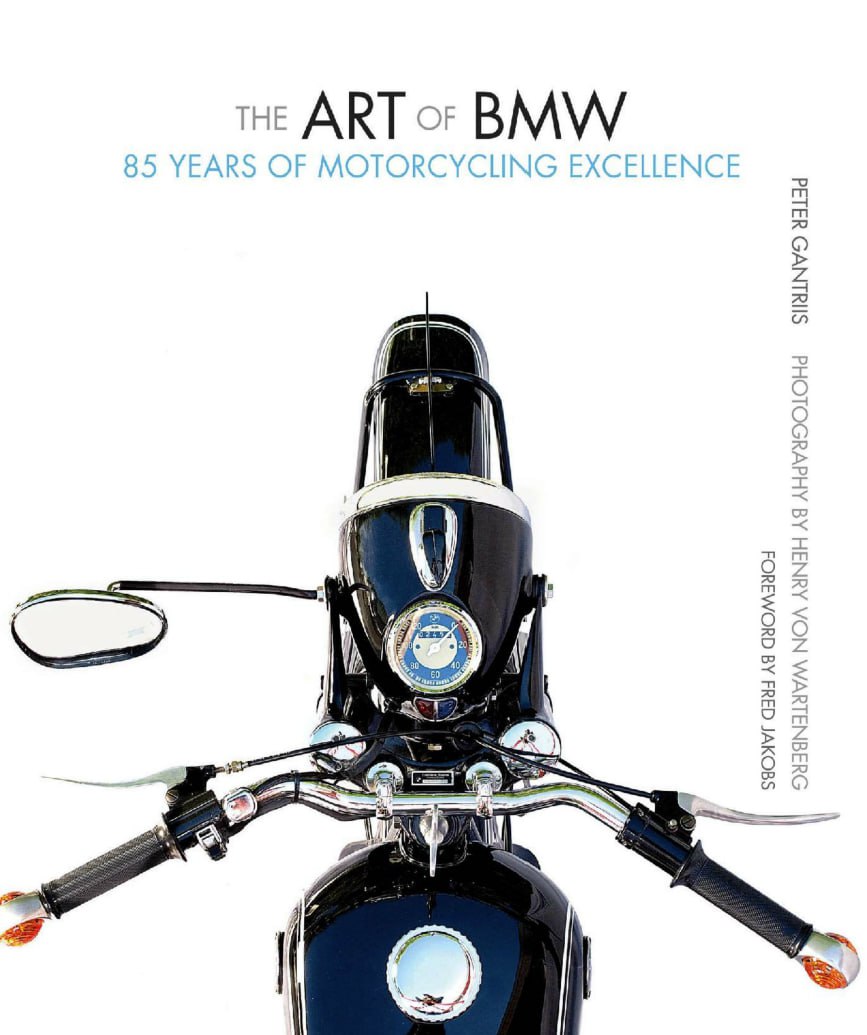 Portada ampliada de THE ART OF BMW 85 YEARS OF MOTORCYCLING EXCELLENCE