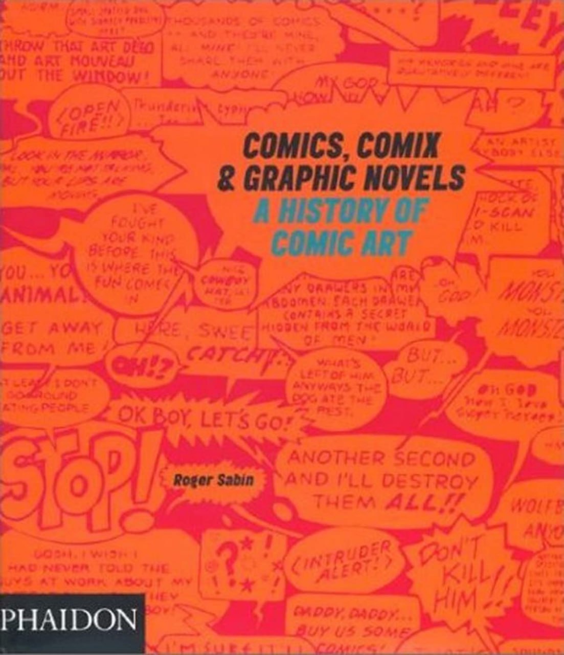 Portada ampliada de COMICS, COMIX & GRAPHIC NOVELS A HISTORY OF COMIC ART