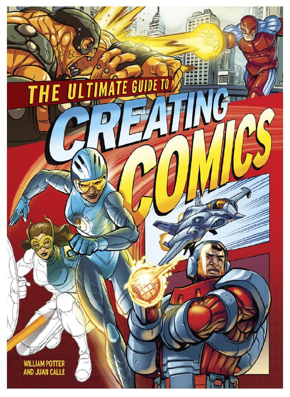 Portada ampliada de THE ULTIMATE GUIDE TO CREATING COMICS