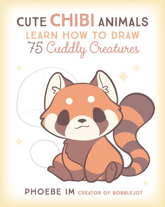 Portada ampliada de CUTE CHIBI ANIMALS LEARN HOW TO DRAW 75 Cuddly Creatures