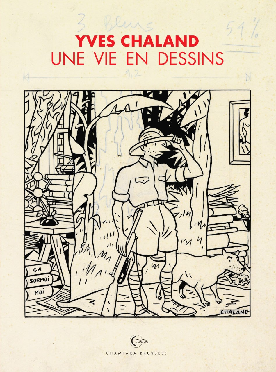Portada ampliada de YVES CHALAND UNE VIE EN DESSINS