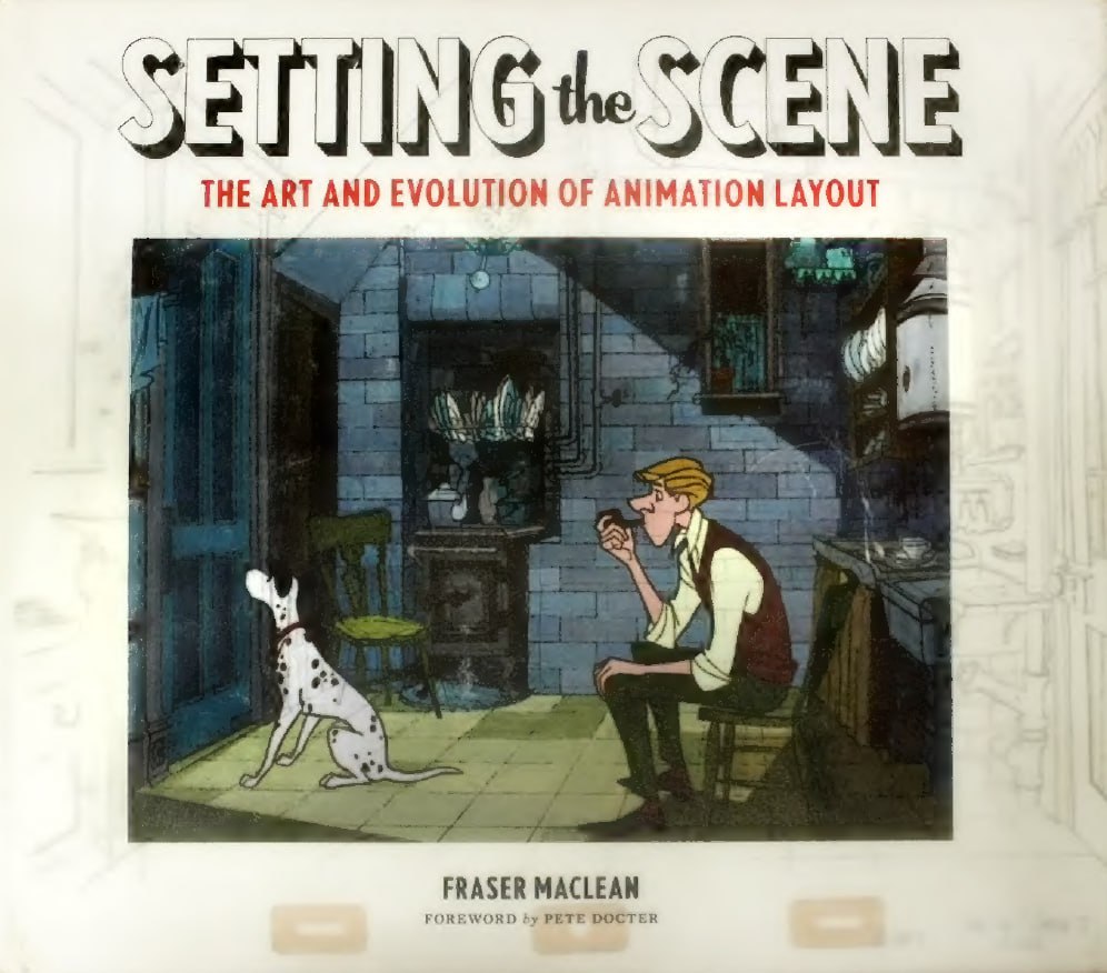 Portada ampliada de SETTING the SCENE THE ART AND EVOLUTION OF ANIMATION LAYOUT