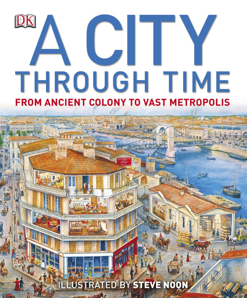 Portada ampliada de A CITY THROUGH TIME FROM ANCIENT COLONY TO VAST METROPOLIS