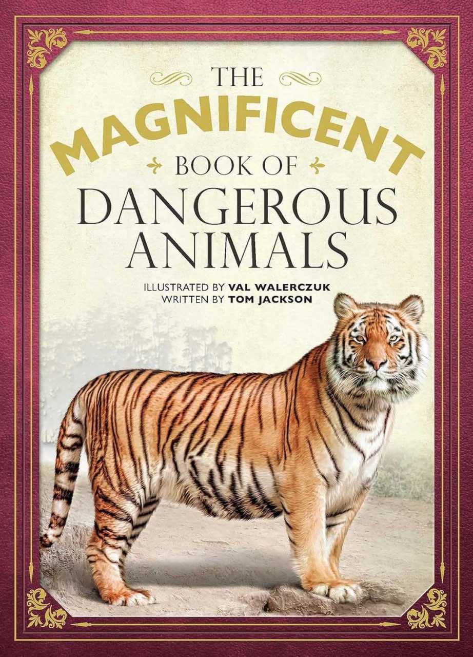 Portada ampliada de THE MAGNIFICENT BOOK OF DANGEROUS ANIMALS