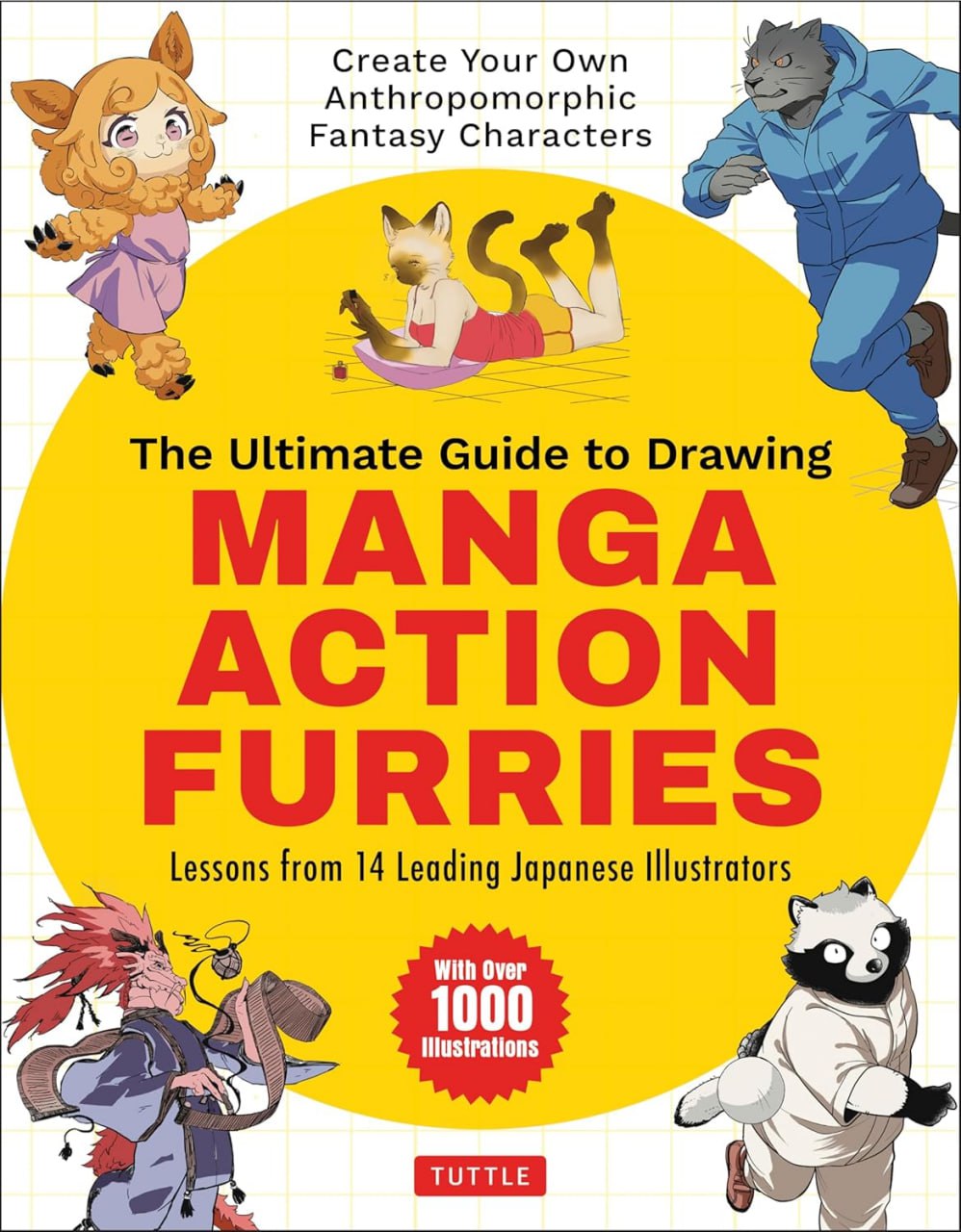 Portada ampliada de The Ultimate Guide to Drawing MANGA ACTION FURRIES Lessons from 14 Leading Japanese Illustrators