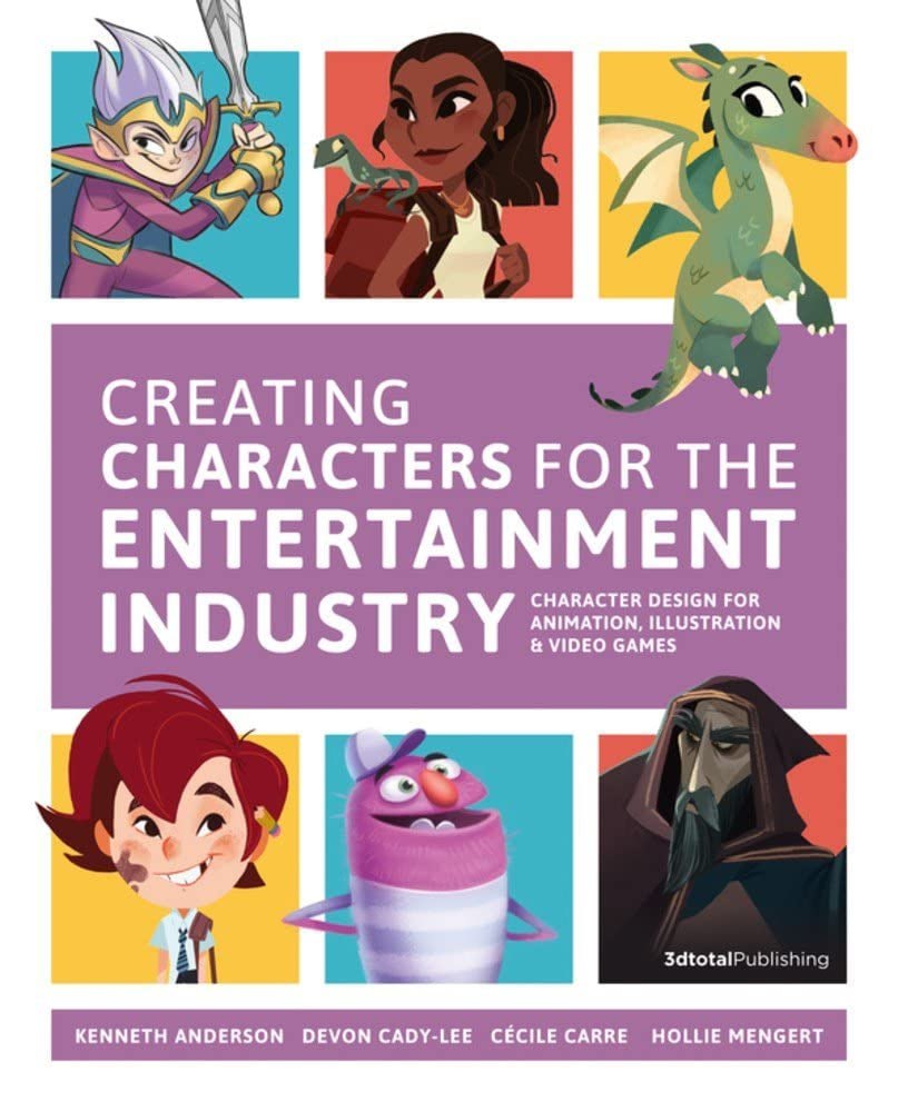 Portada ampliada de CREATING CHARACTERS FOR THE ENTERTAINMENT INDUSTRY CHARACTER DESIGN FOR ANIMATION, ILLUSTRATION & VIDEO GAMES