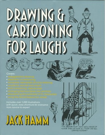 Portada ampliada de Drawing and Cartooning for Laughs Provides illustrations and thorough instructions covering many styles of drawing from