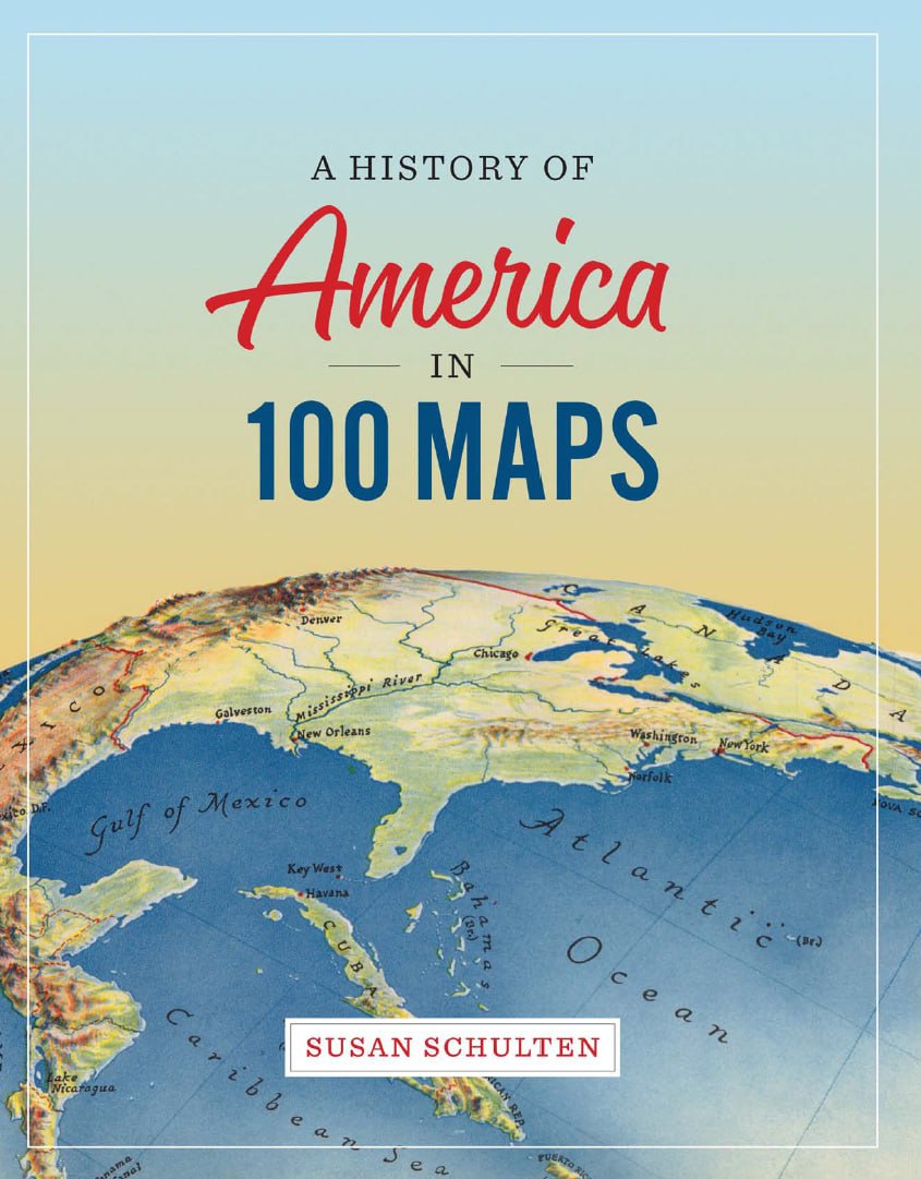Portada ampliada de A HISTORY OF America IN 100 MAPS