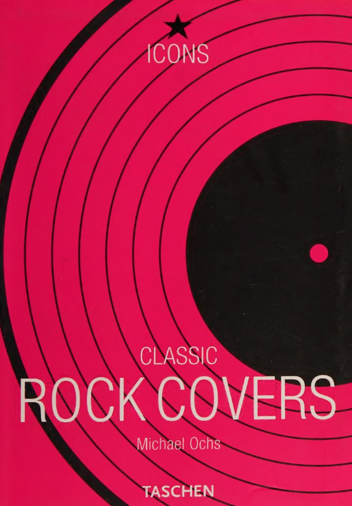 Portada ampliada de Classic Rock Covers A selection of the best 50s to 90s rock album covers from music archivist, disc jockey, journalist,
