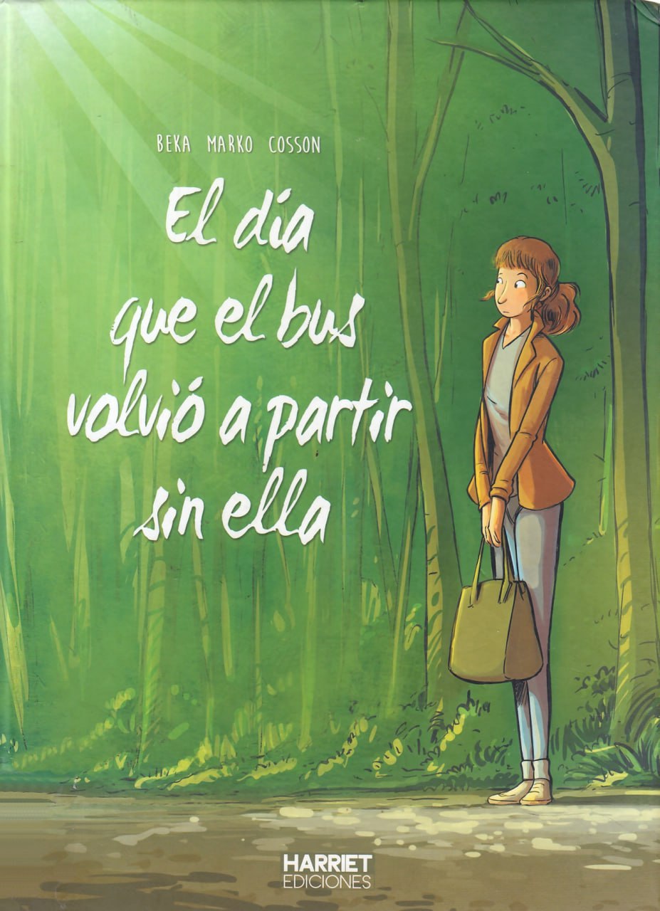 Portada ampliada de El día que el bus volvió a partir sin ella