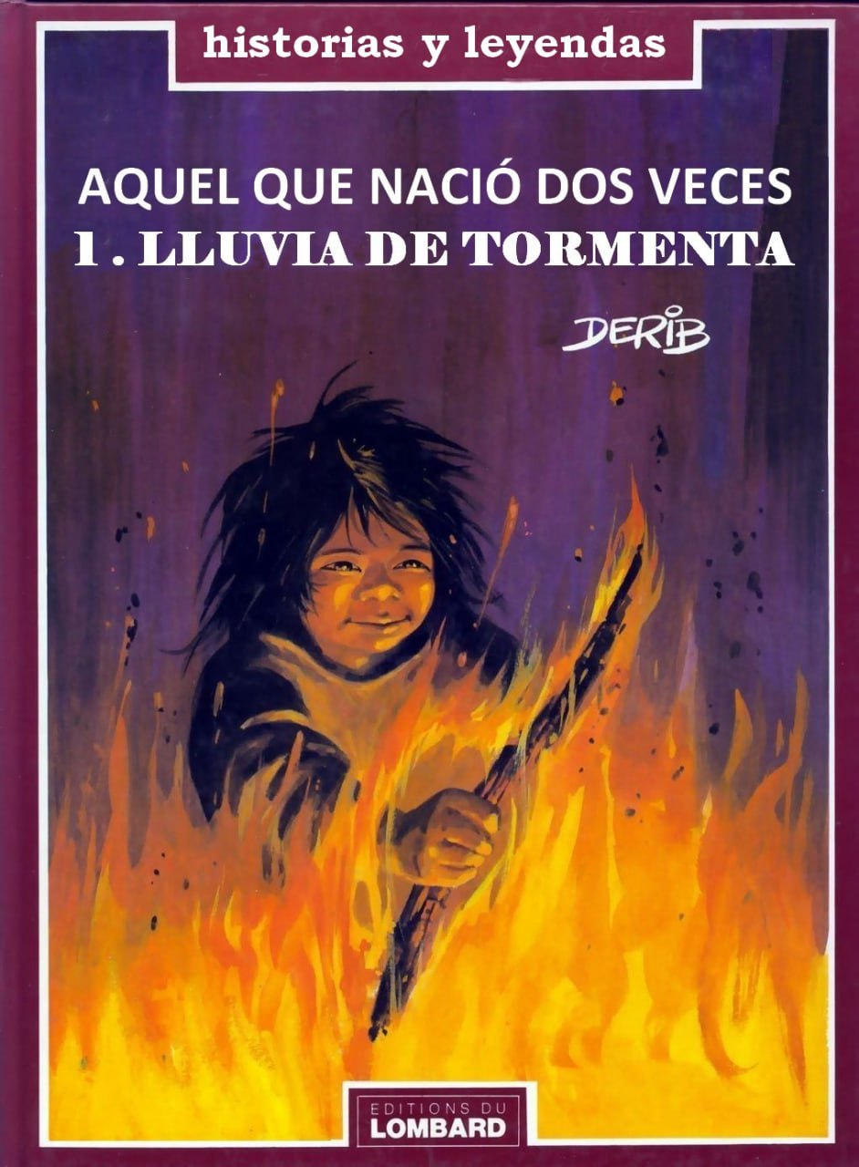 Portada ampliada de AQUEL QUE NACIÓ DOS VECES 1. LLUVIA DE TORMENTA