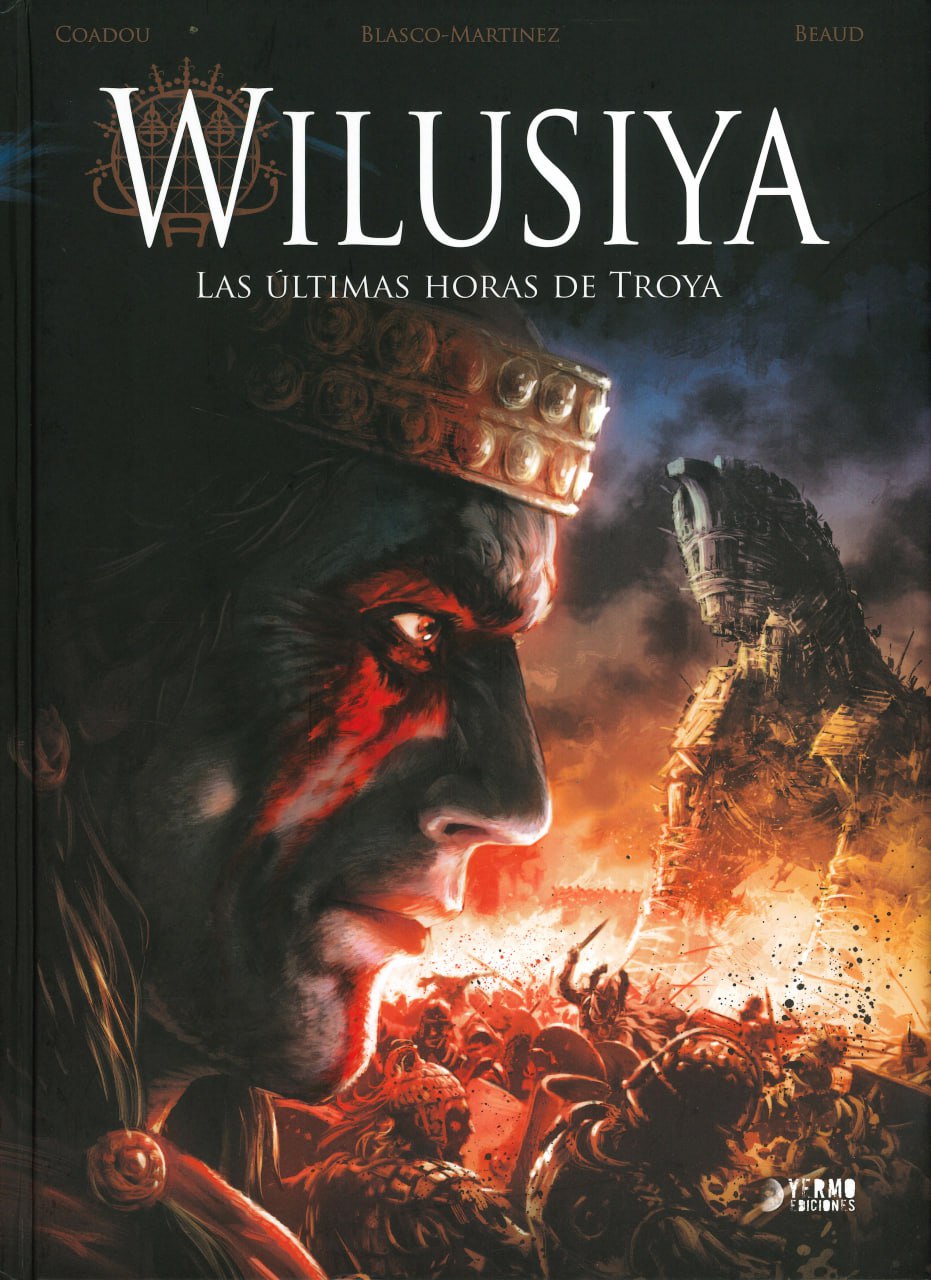 Portada ampliada de WILUSIYA LAS ULTIMAS HORAS DE TROYA