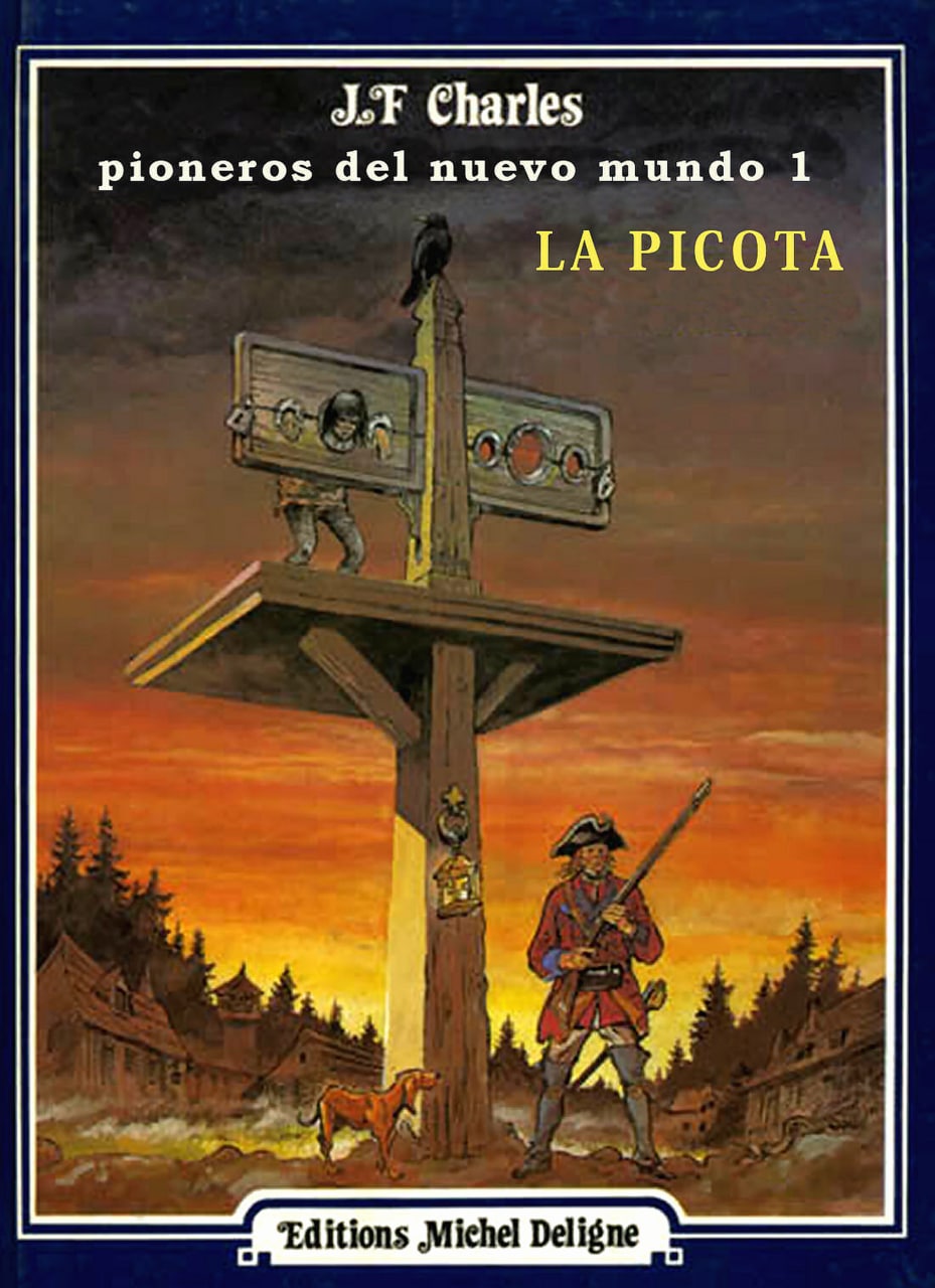 Portada ampliada de pioneros del nuevo mundo 1 LA PICOTA