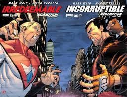 Portada ampliada de IRREDEEMABLE INCORRUPTIBLE