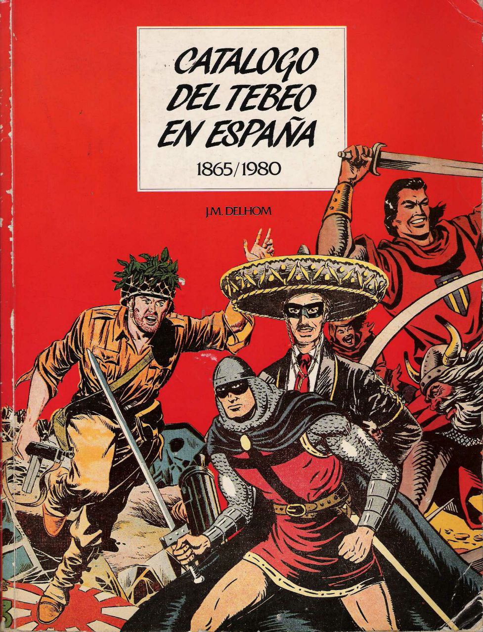 Portada ampliada de CATALOGO DEL TEBEO EN ESPAÑA 1865/1980