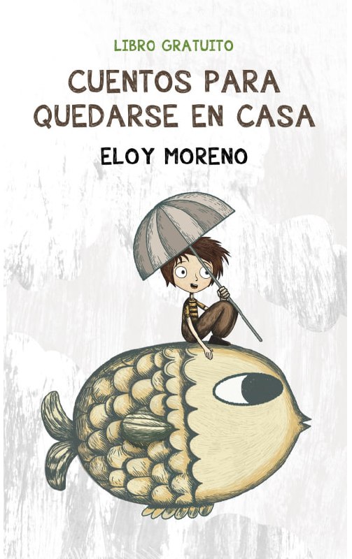 Portada ampliada de CUENTOS PARA QUEDARSE EN CASA