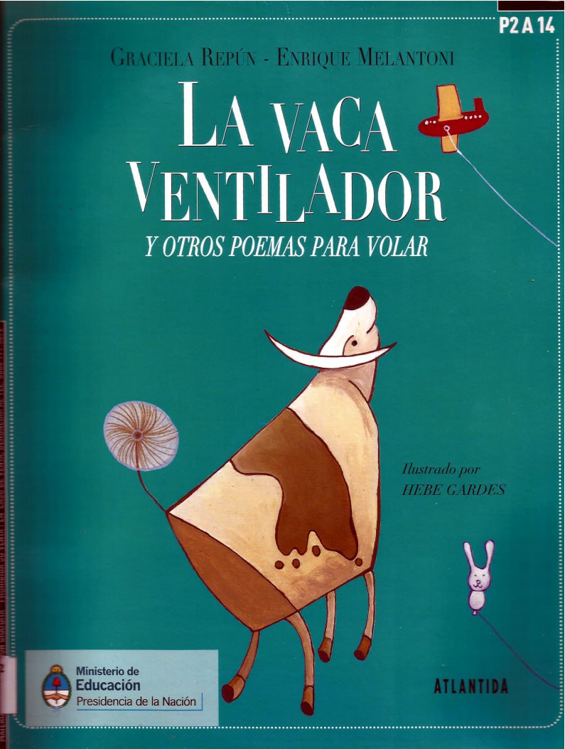 Portada ampliada de LA VACA VENTILADOR Y OTROS POEMAS PARA VOLAR