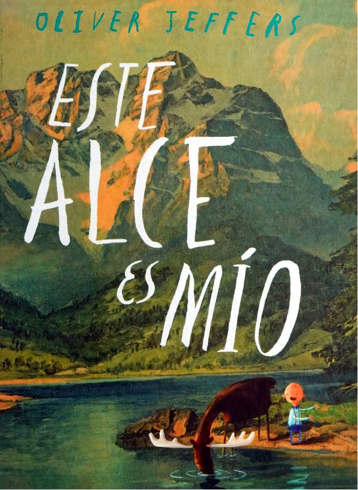 Portada ampliada de ESTE ALCE ES MÍO