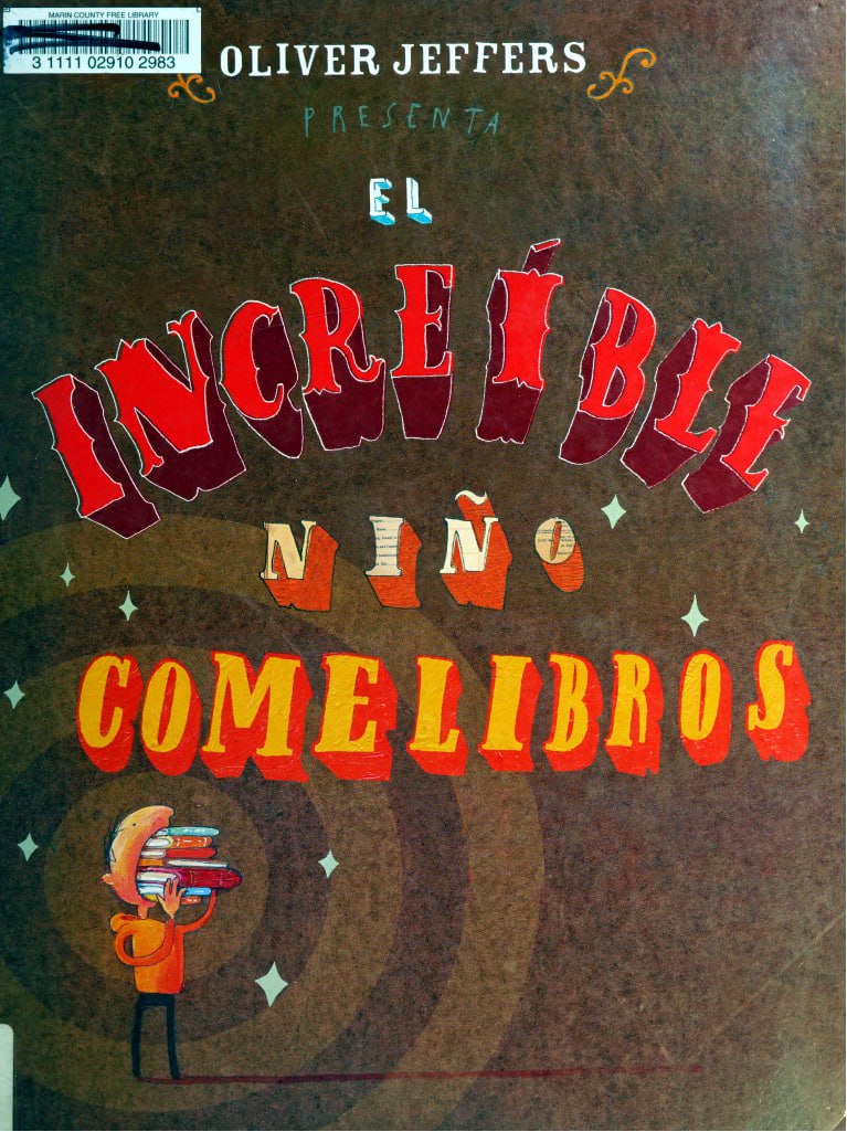 Portada ampliada de EL INCREÍBLE NIÑO COMELIBROS