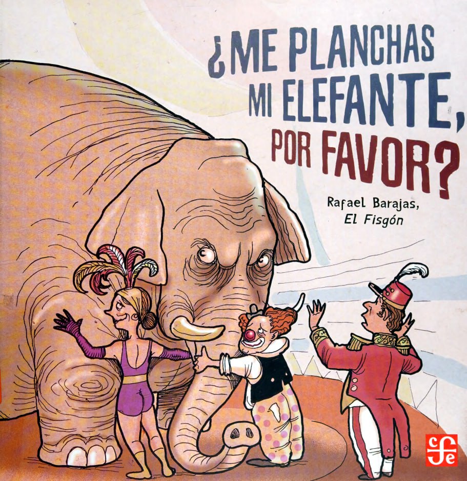 Portada ampliada de ¿ME PLANCHAS MI ELEFANTE, POR FAVOR?