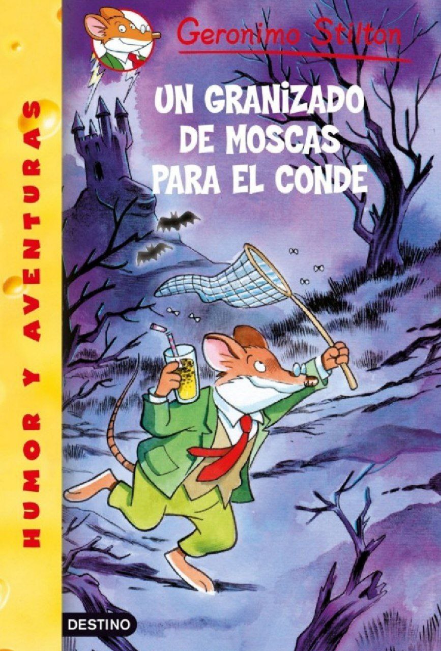 Portada ampliada de UN GRANIZADO DE MOSCAS PARA EL CONDE