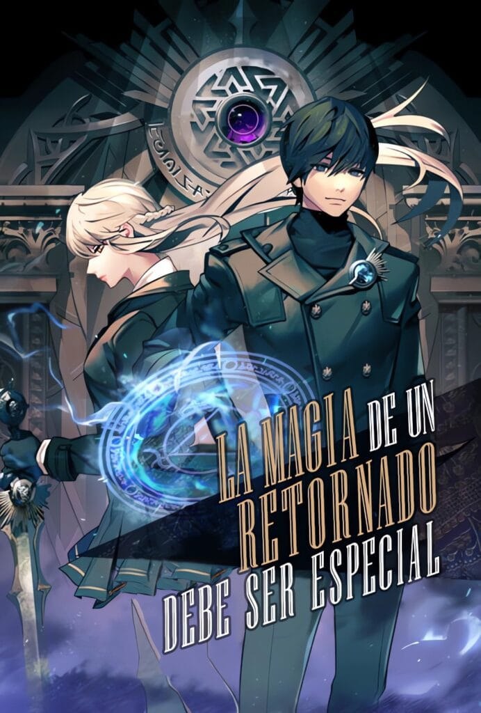 Portada ampliada de La magia de un retornado debe ser especial