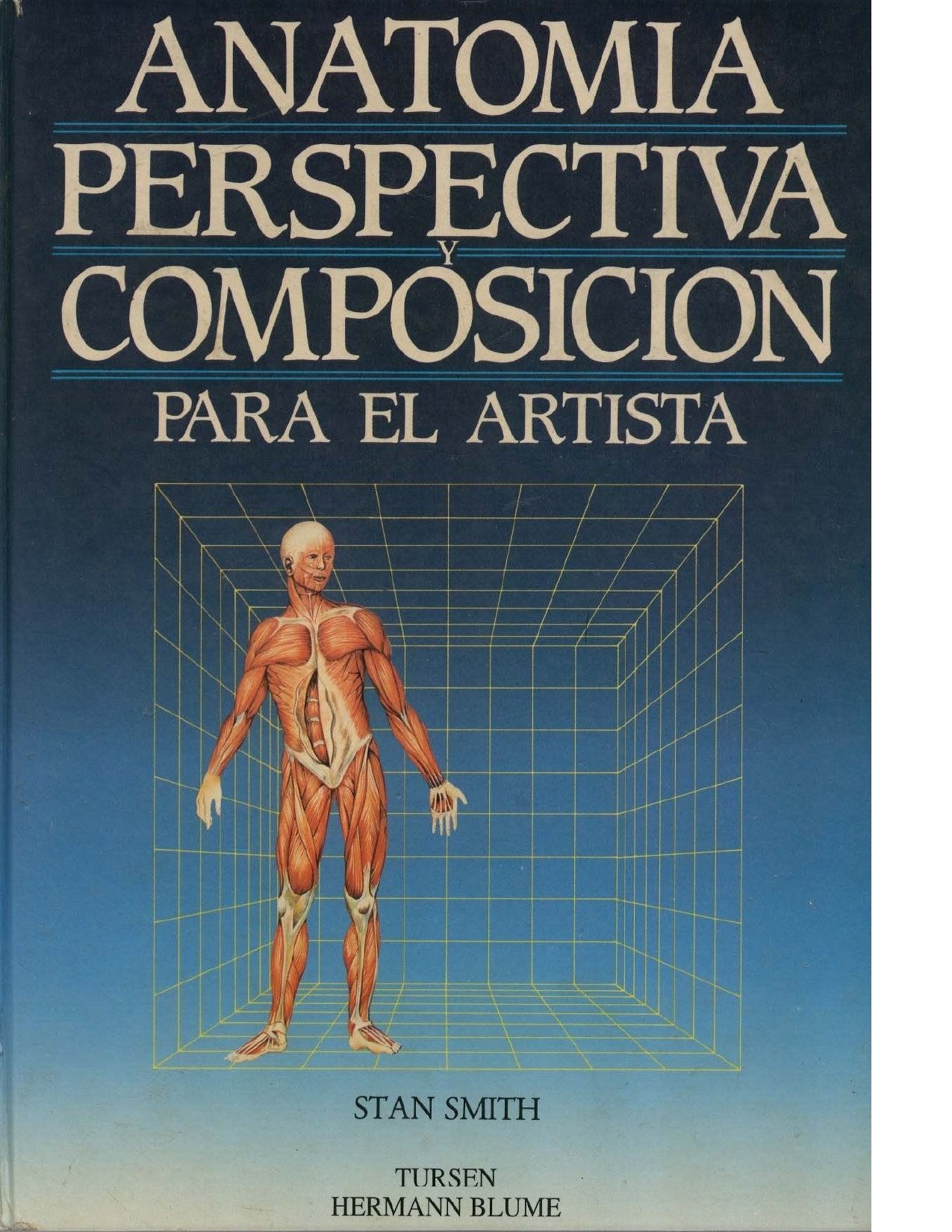 Portada ampliada de ANATOMIA PERSPECTIVA COMPOSICION PARA EL ARTISTA
