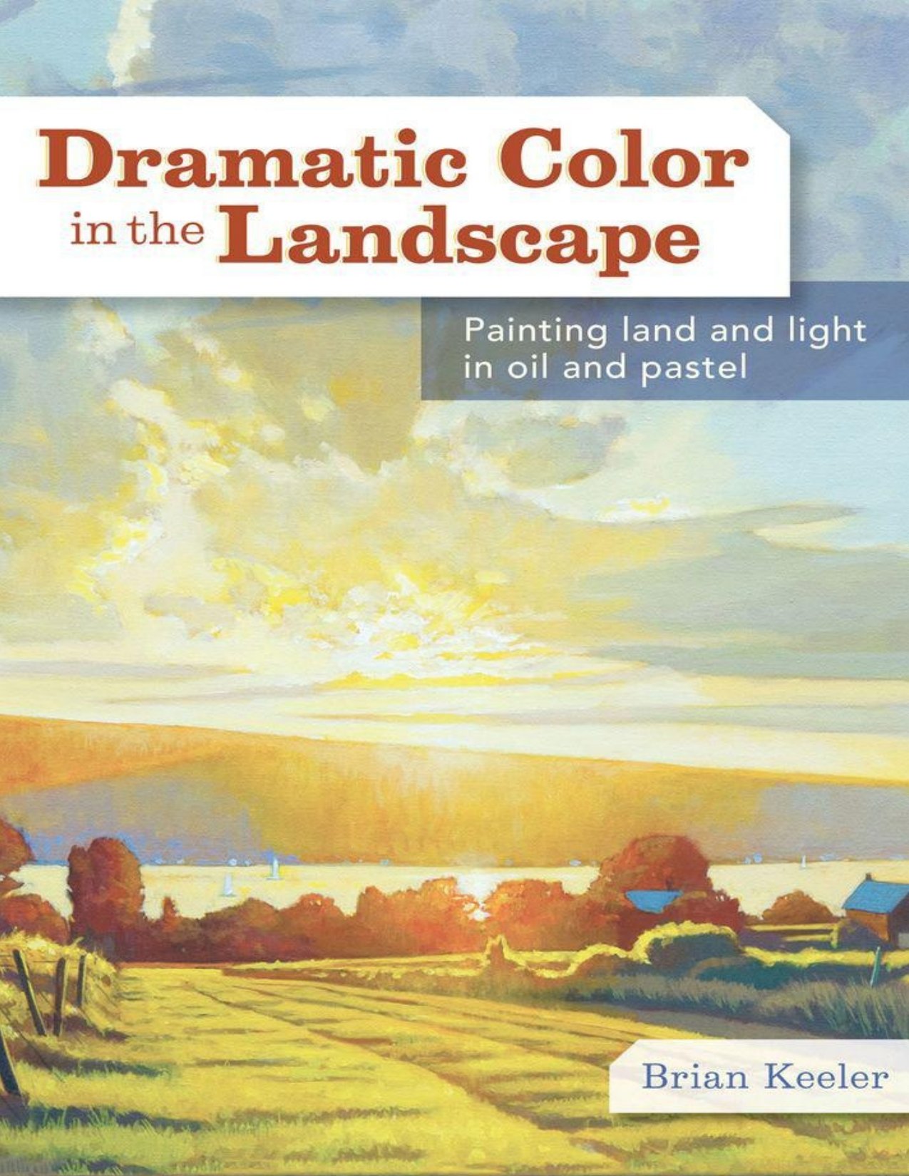 Portada ampliada de Dramatic Color in the Landscape