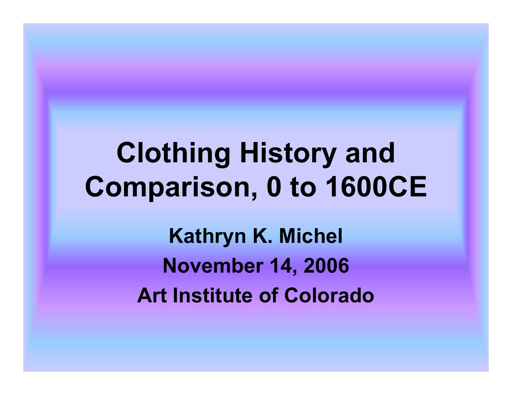 Portada ampliada de Clothing History and Comparison, 0 to 1600CE