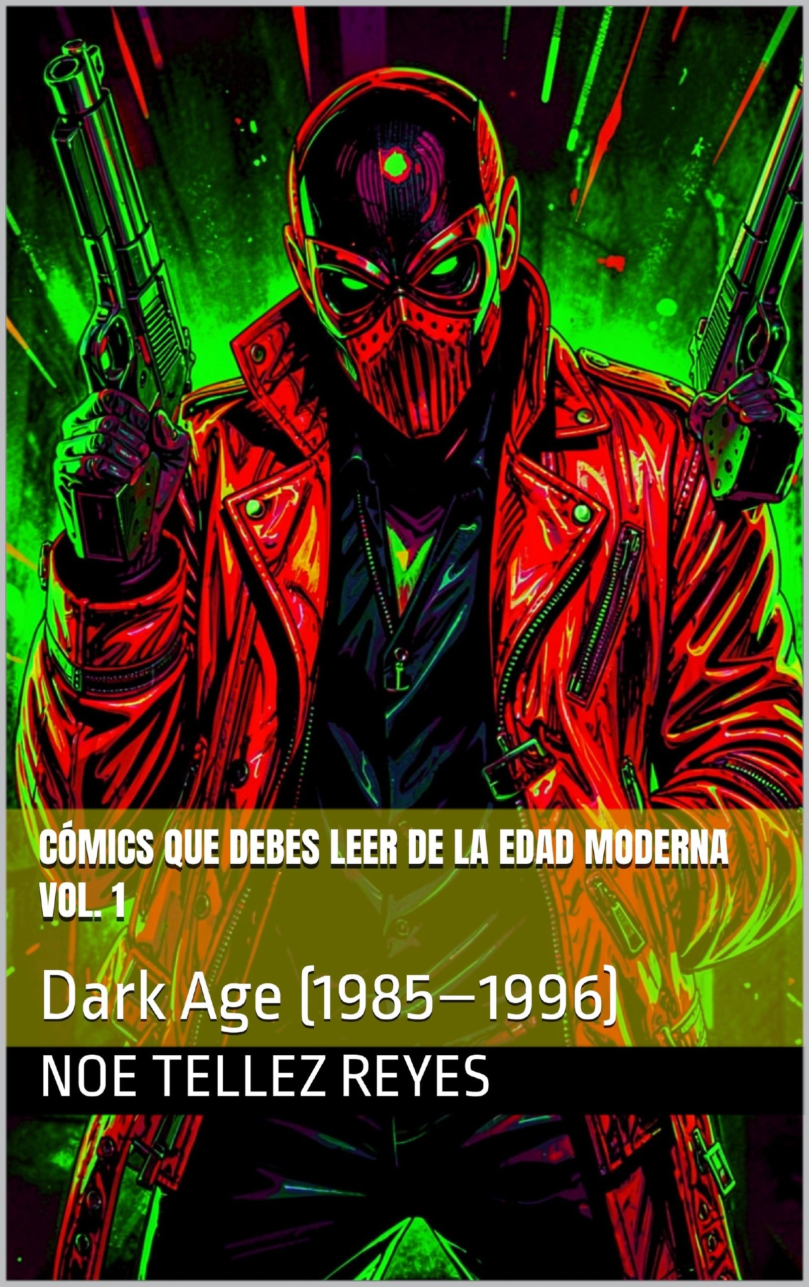 Portada ampliada de Cómics que debes leer de la edad moderna Vol. 1 Dark Age [1985-1996]