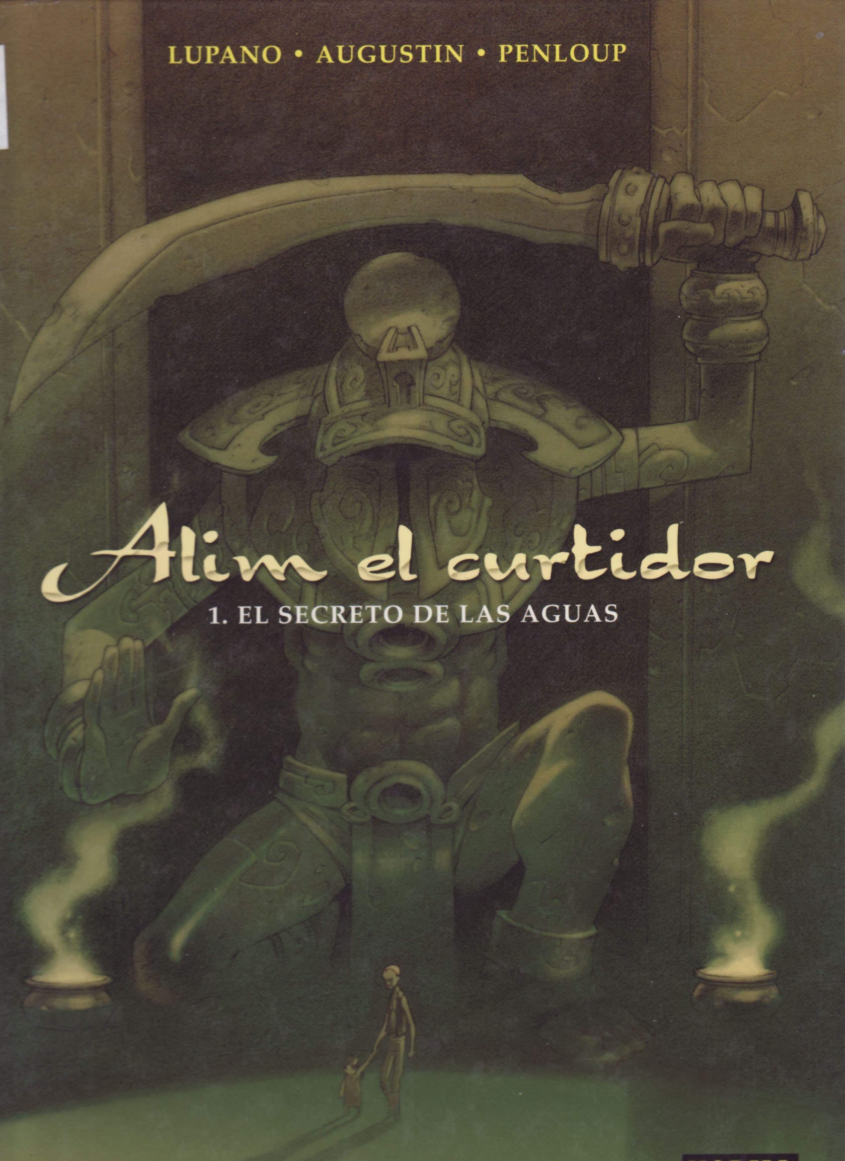 Portada ampliada de Alim el curtidor 1. El secreto de las aguas
