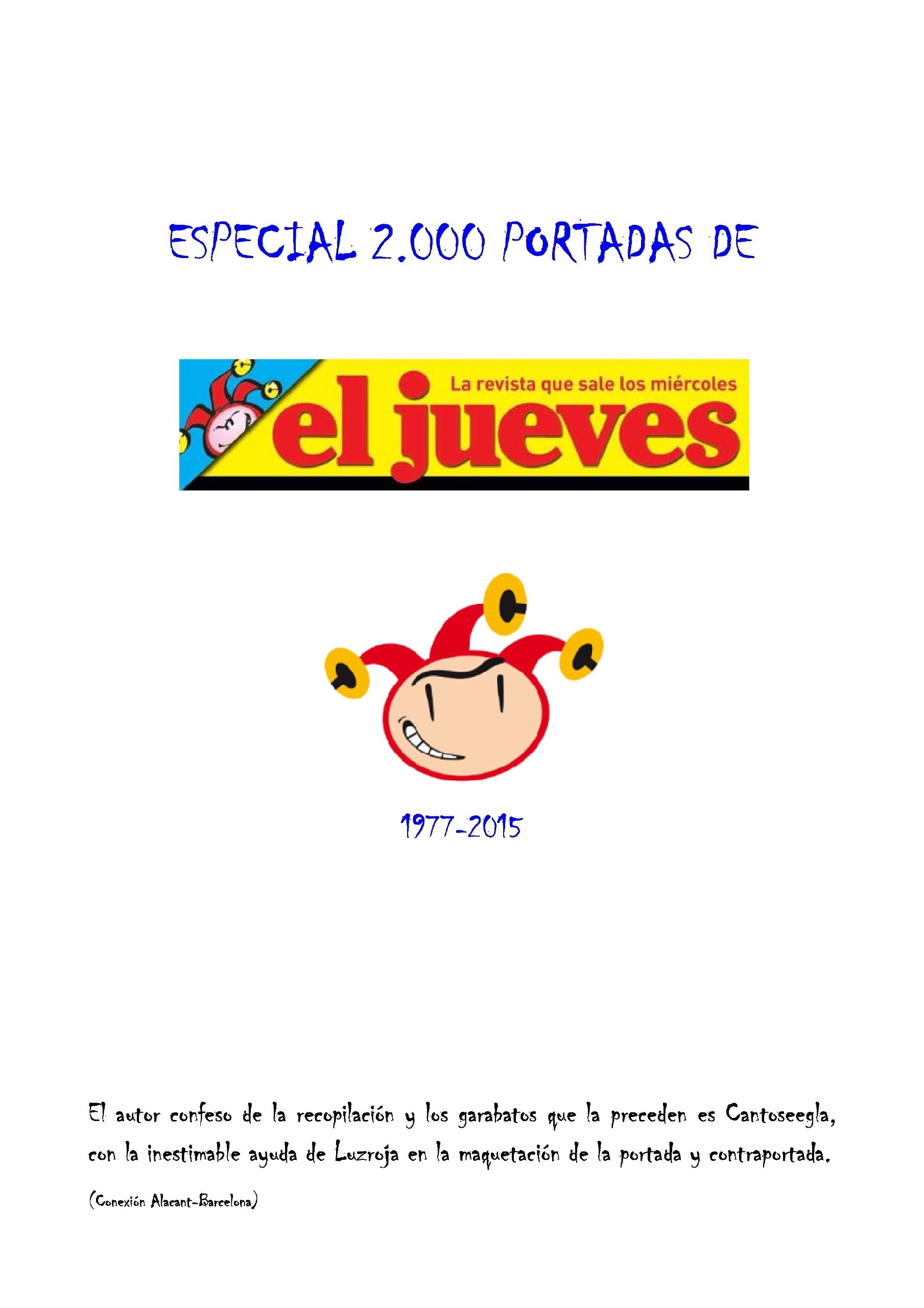 Portada ampliada de ESPECIAL 2.000 PORTADAS DE el jueves
