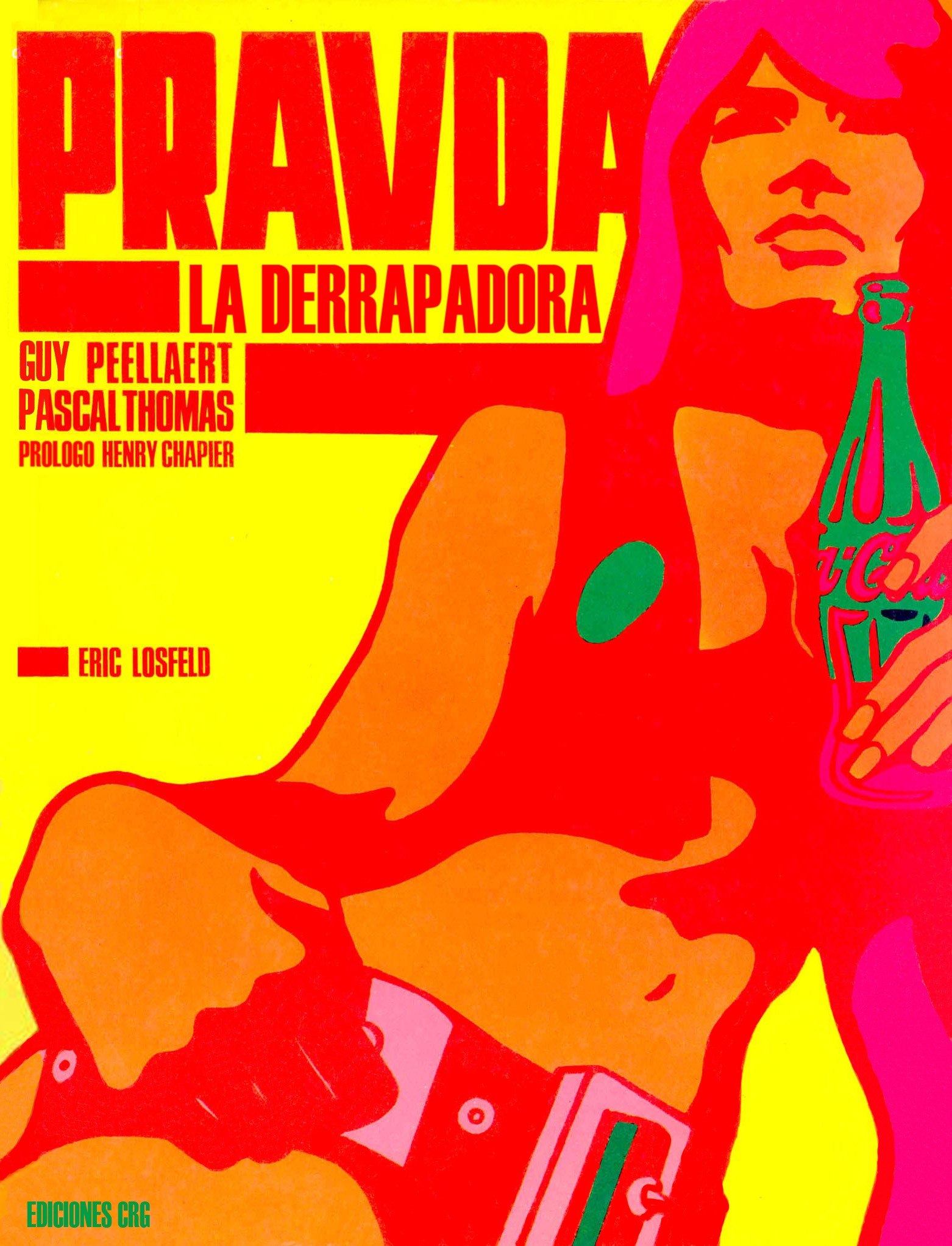 Portada ampliada de PRAVDA LA DERRAPADORA