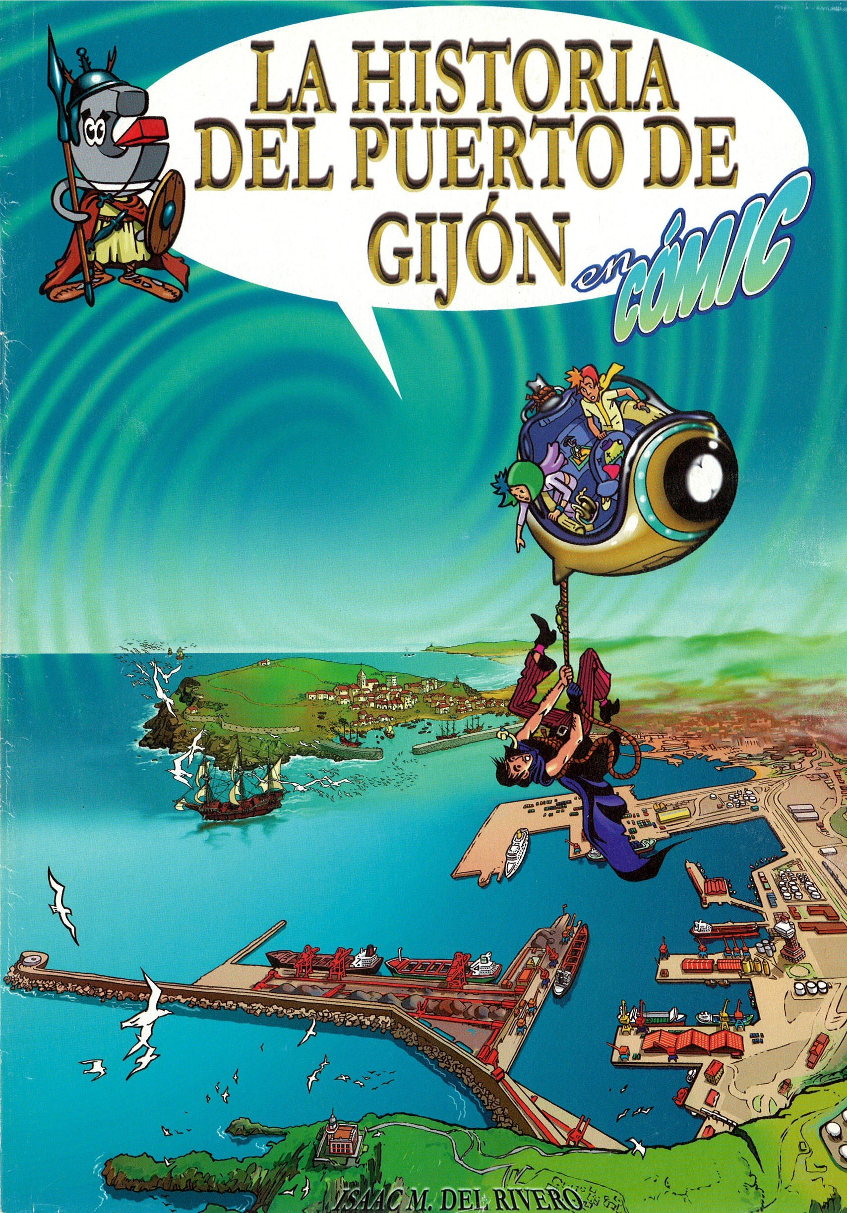 Portada ampliada de LA HISTORIA DEL PUERTO DE GIJÓN