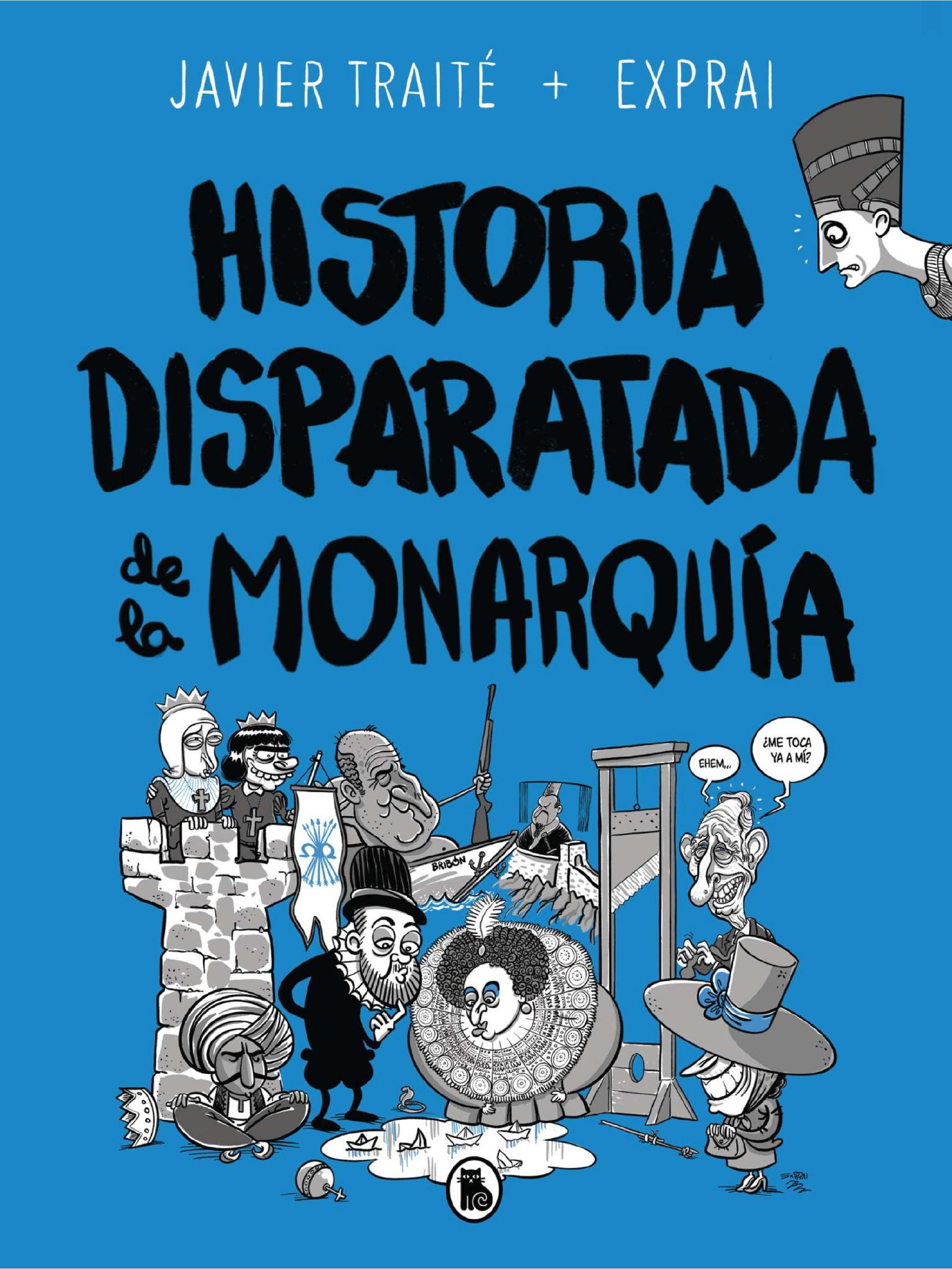 Portada ampliada de HISTORIA DISPARATADA de la MONARQUÍA