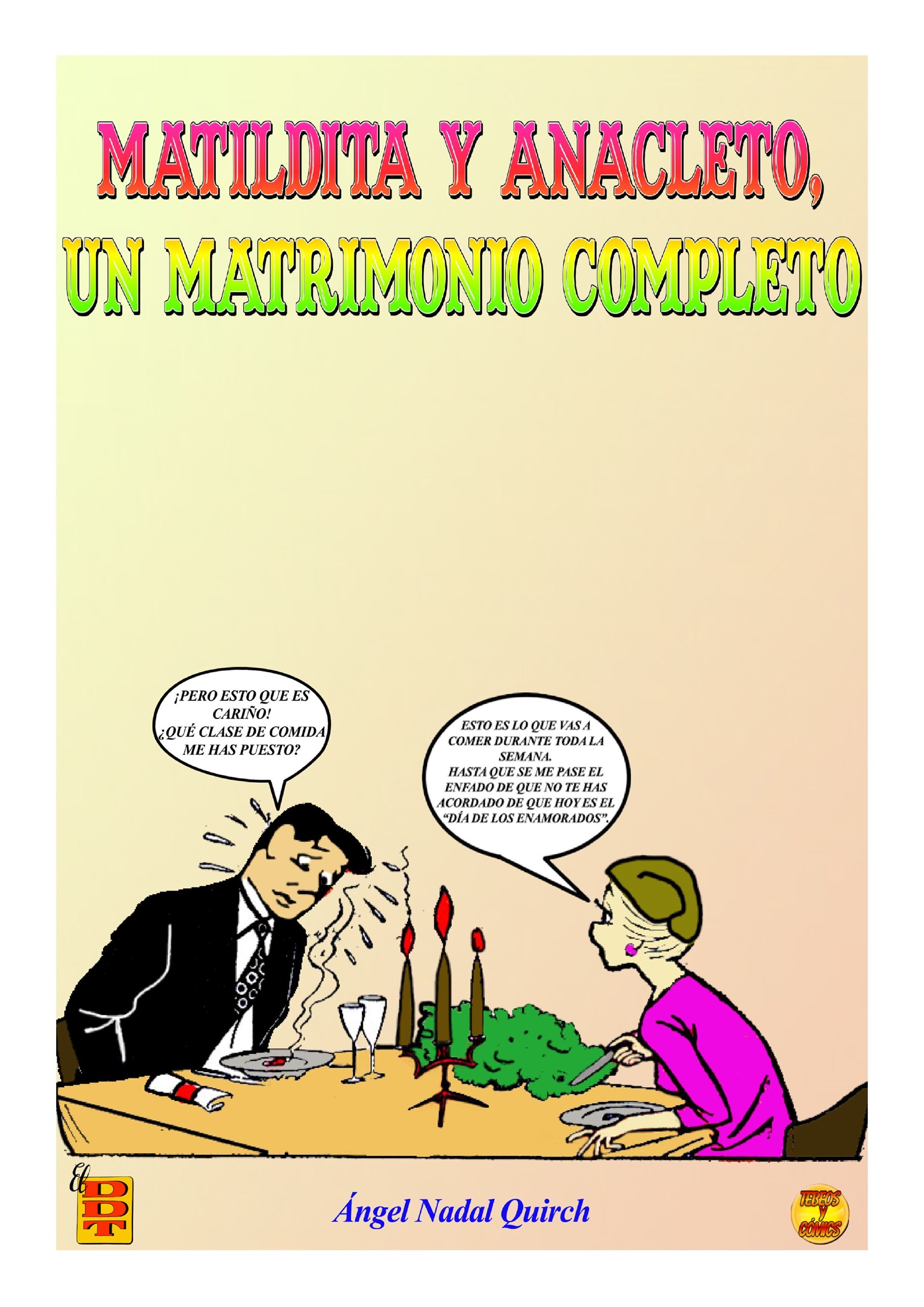 Portada ampliada de MATILDITA Y ANACLETO, UN MATRIMONIO COMPLETO