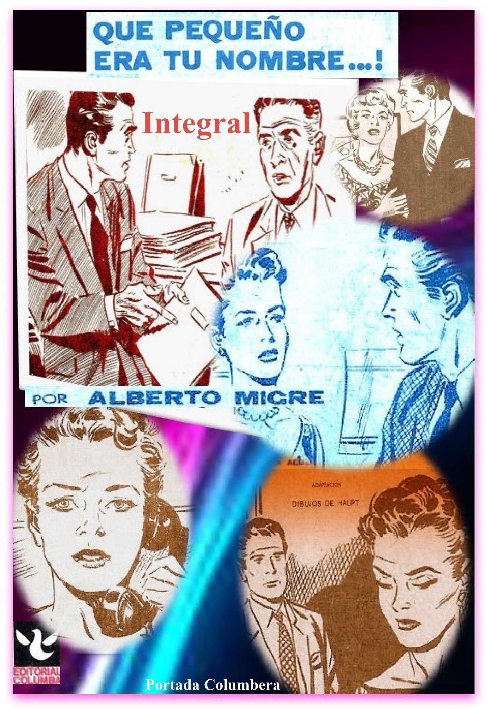 Portada ampliada de QUE PEQUEÑO ERA TU NOMBRE...!