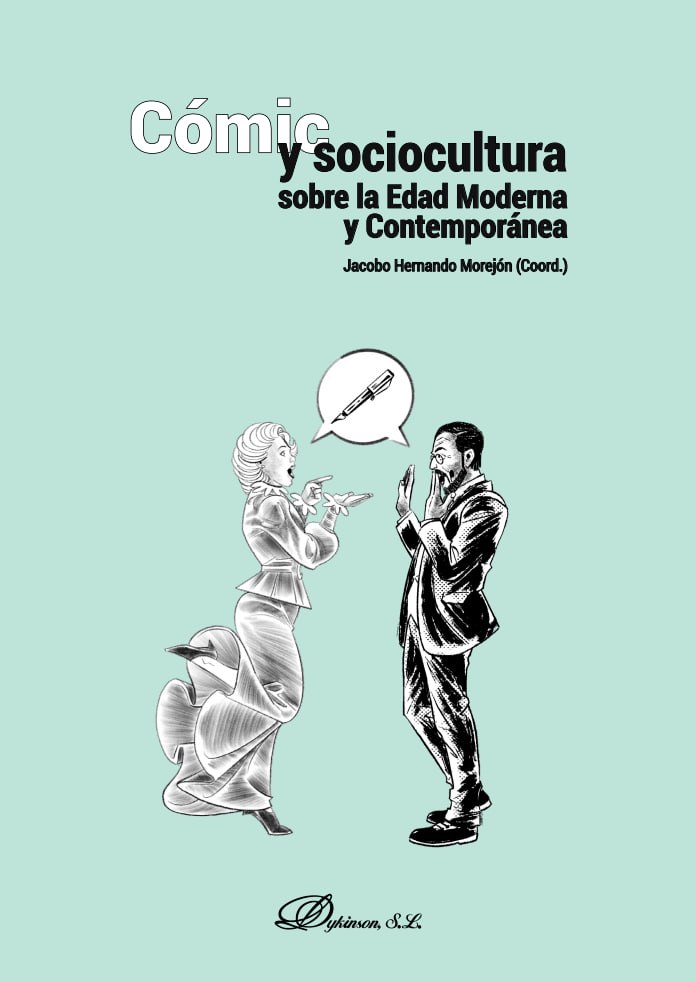Portada ampliada de Cómic y sociocultura sobre la Edad Moderna y Contemporánea