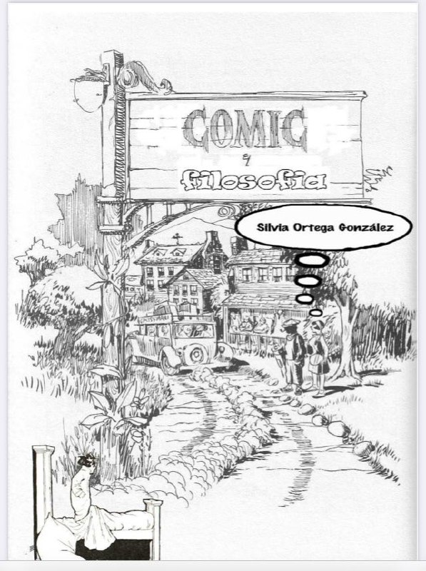 Portada ampliada de "Cómic y filosofía", destacada obra de corte ensayístico e investigativo de Silvia Ortega González (2010). Aborda una zona de intersección académica poco explorada: la utilidad de la narrativa gráfica y el lenguaje visual como herramientas didácticas para la enseñanza, el aprendizaje y la decodificación de conceptos filosóficos complejos.