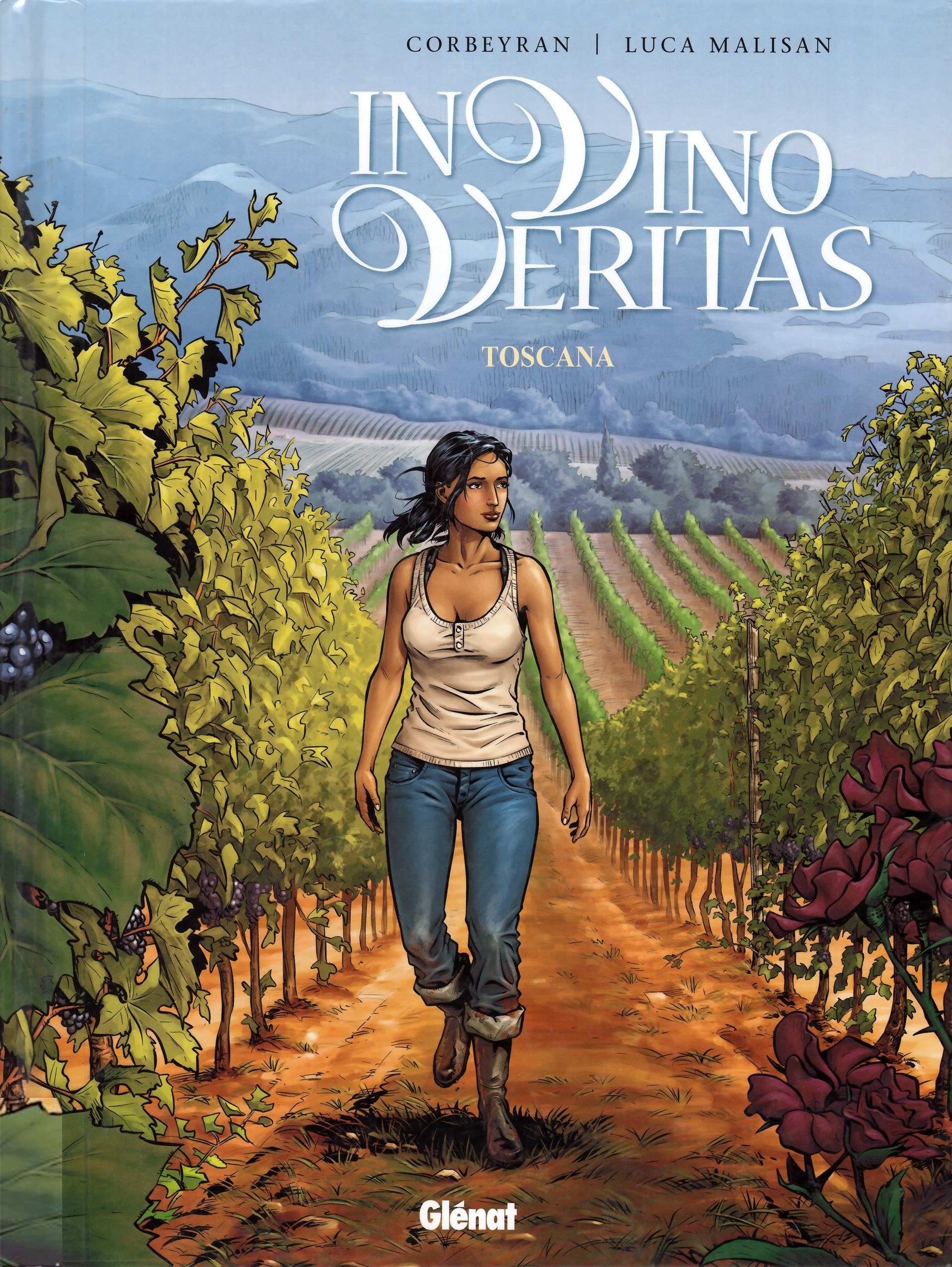 Portada ampliada de IN VINO VERITAS -TOSCANA- Corbeyran y Malesan CRG