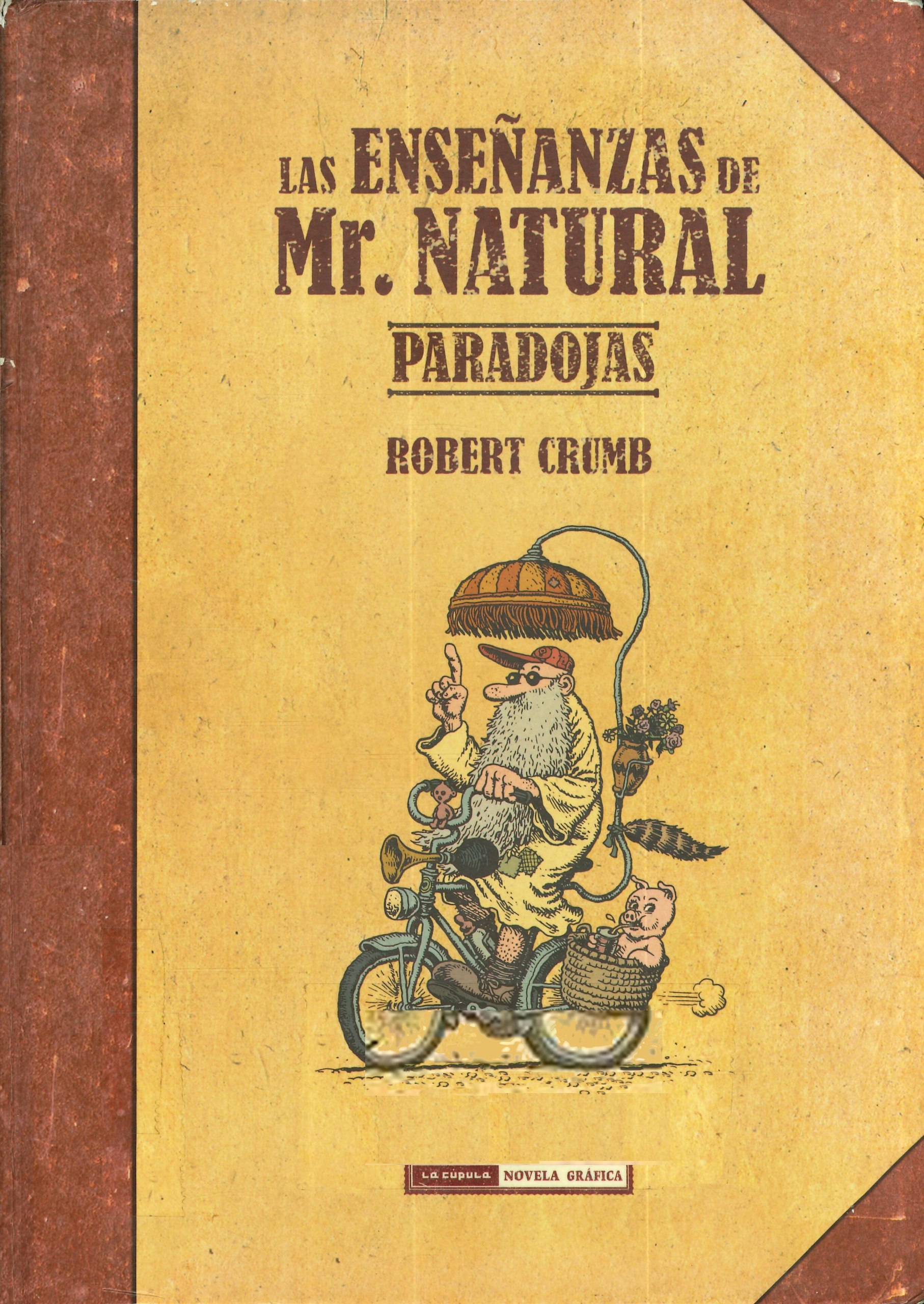 Portada ampliada de LAS ENSEÑANZAS DE Mr. NATURAL PARADOJAS