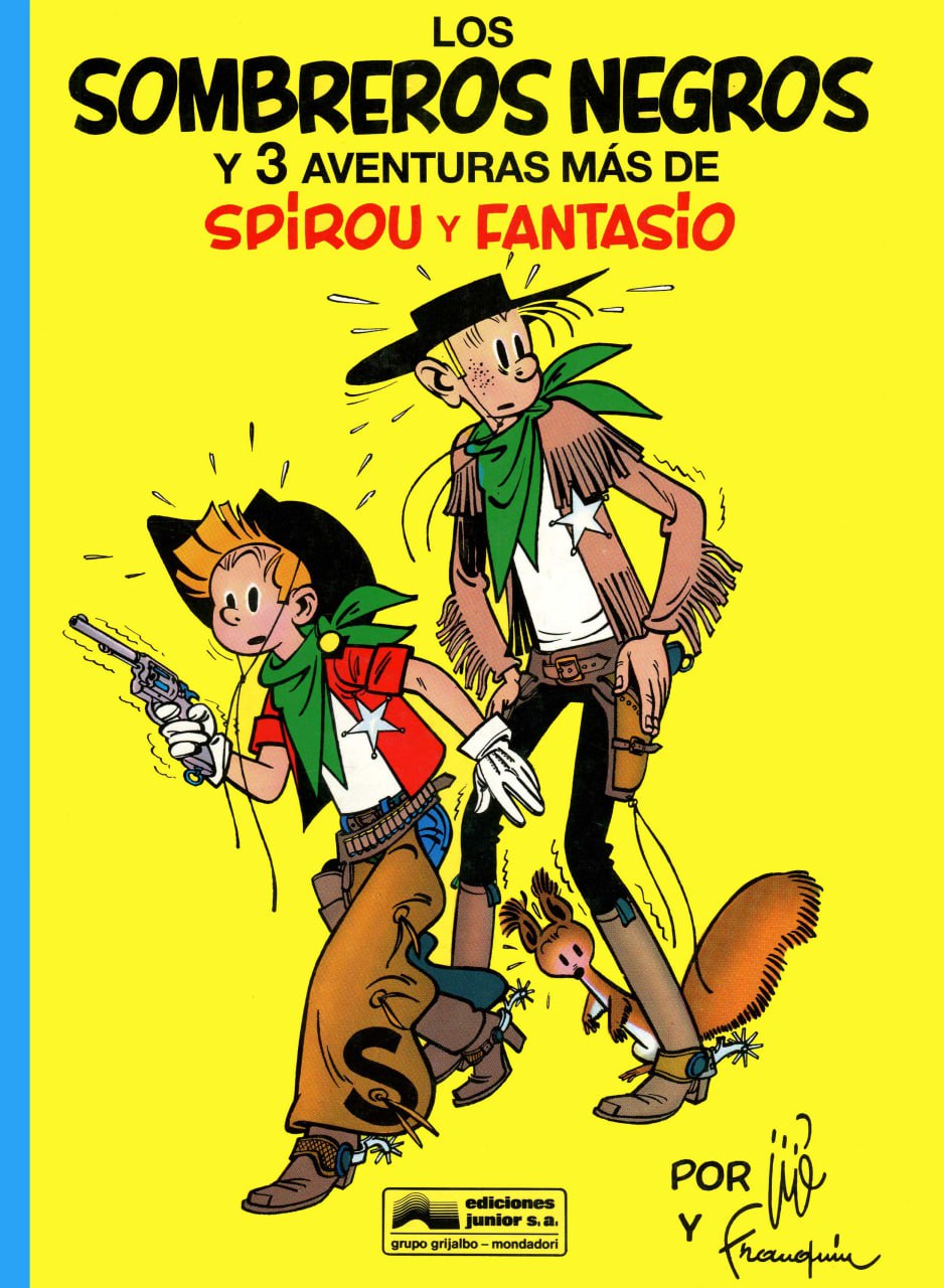 Portada ampliada de LOS SOMBREROS NEGROS Y 3 AVENTURAS MÁS DE SPIROU Y FANTASIO