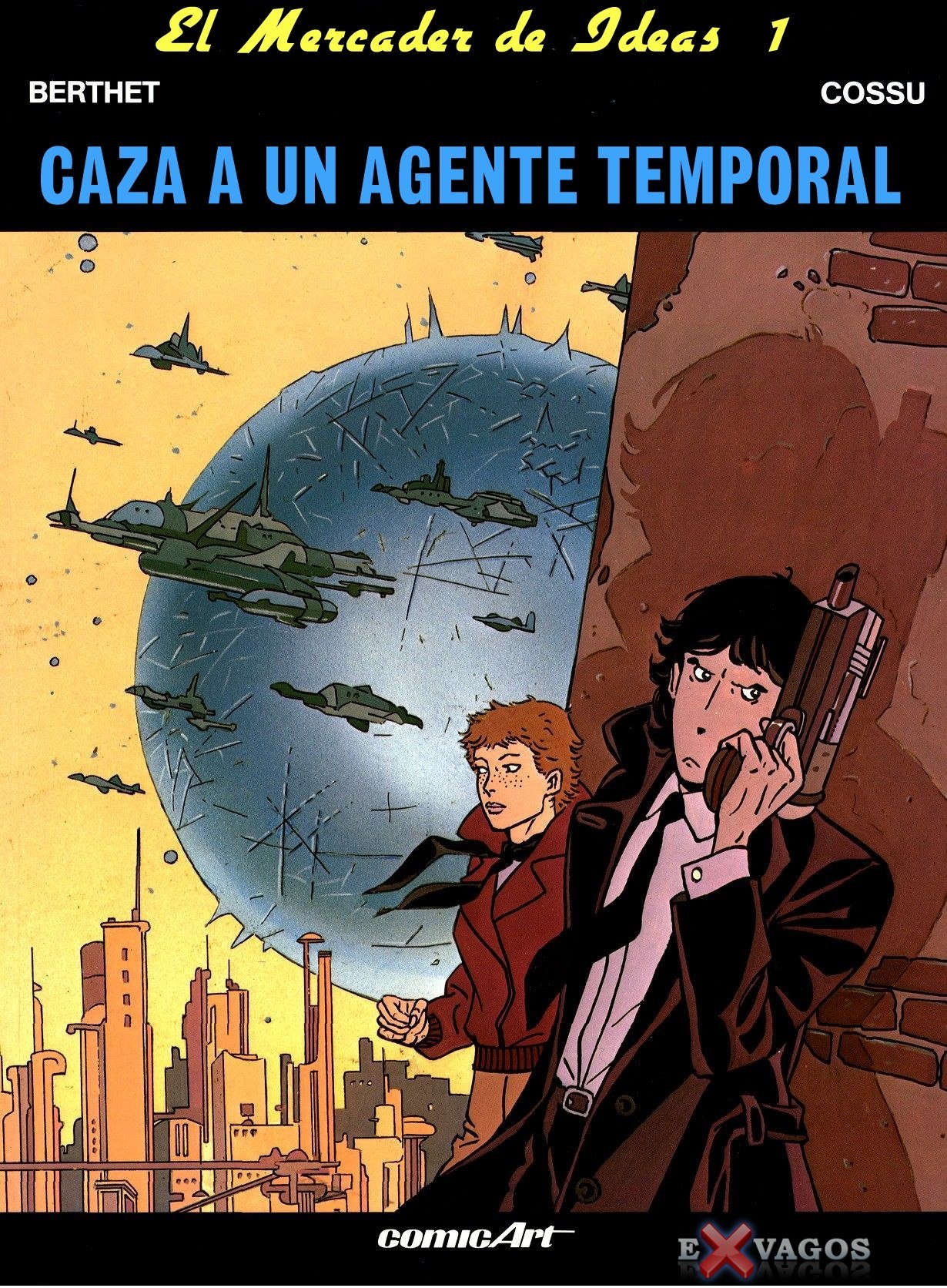 Portada ampliada de El Mercadar de Ideas 1 Caza A Un Agente Temporal