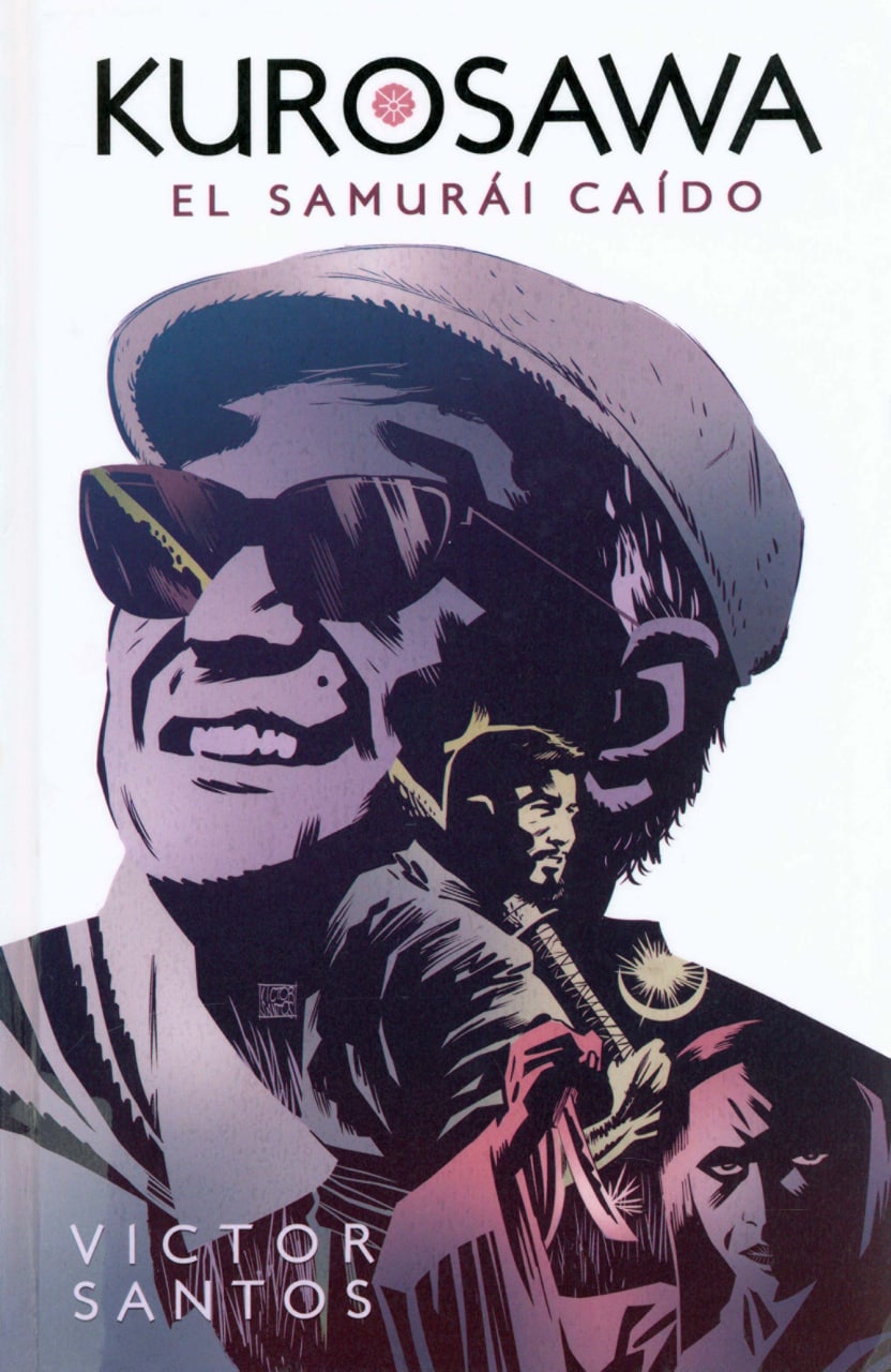 Portada ampliada de KUROSAWA EL SAMURÁI CAÍDO
