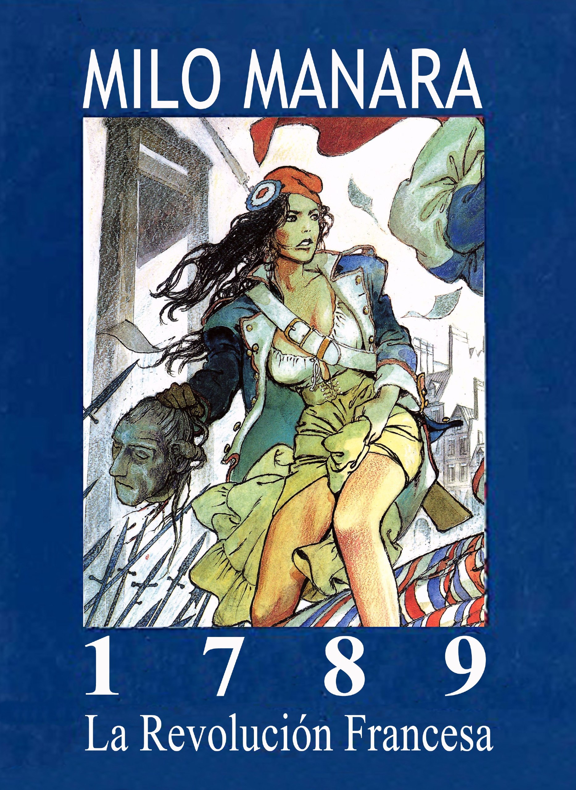 Portada ampliada de Manara - 1789. La Revolucion Francesa (CRG)